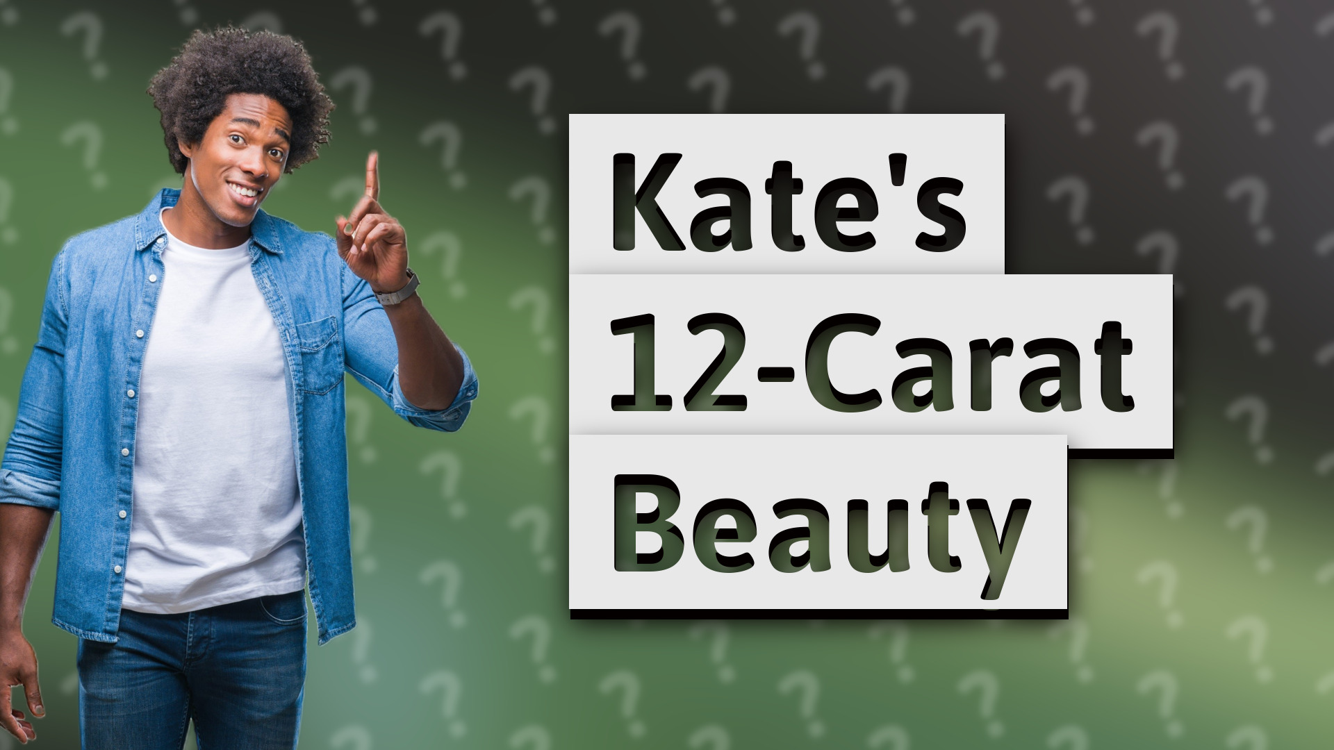 Kate's 12-Carat Beauty