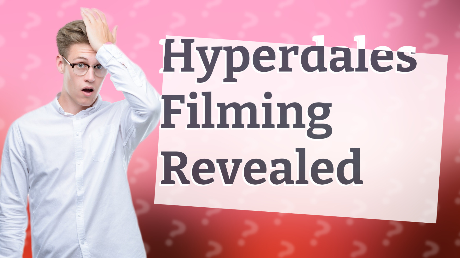 Hyperdales Filming Revealed