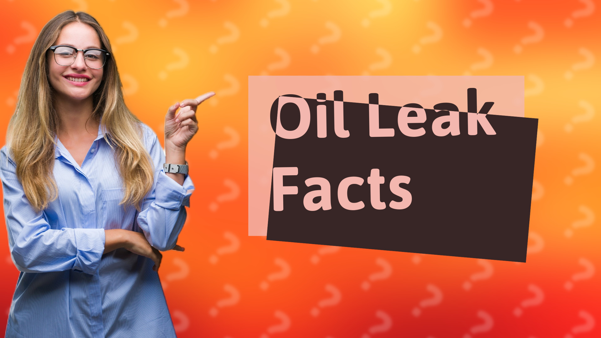 Oil Leak Facts