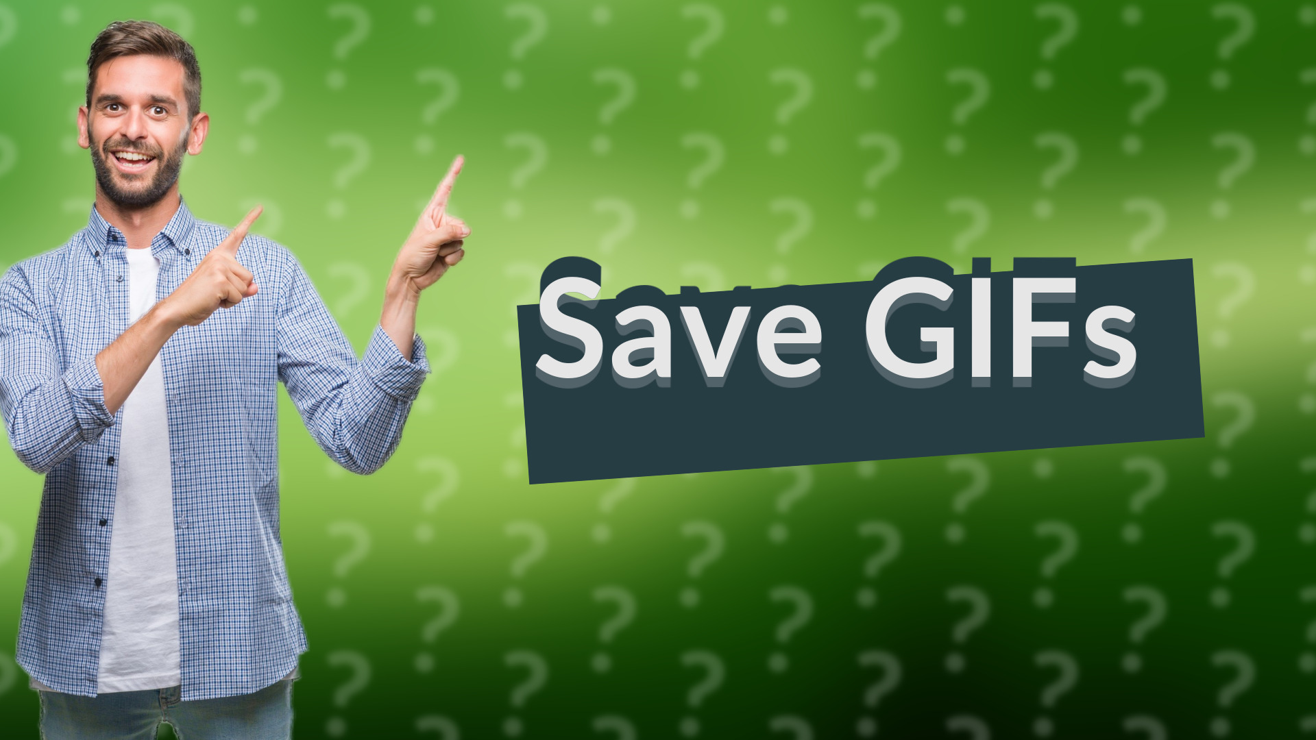 Save GIFs