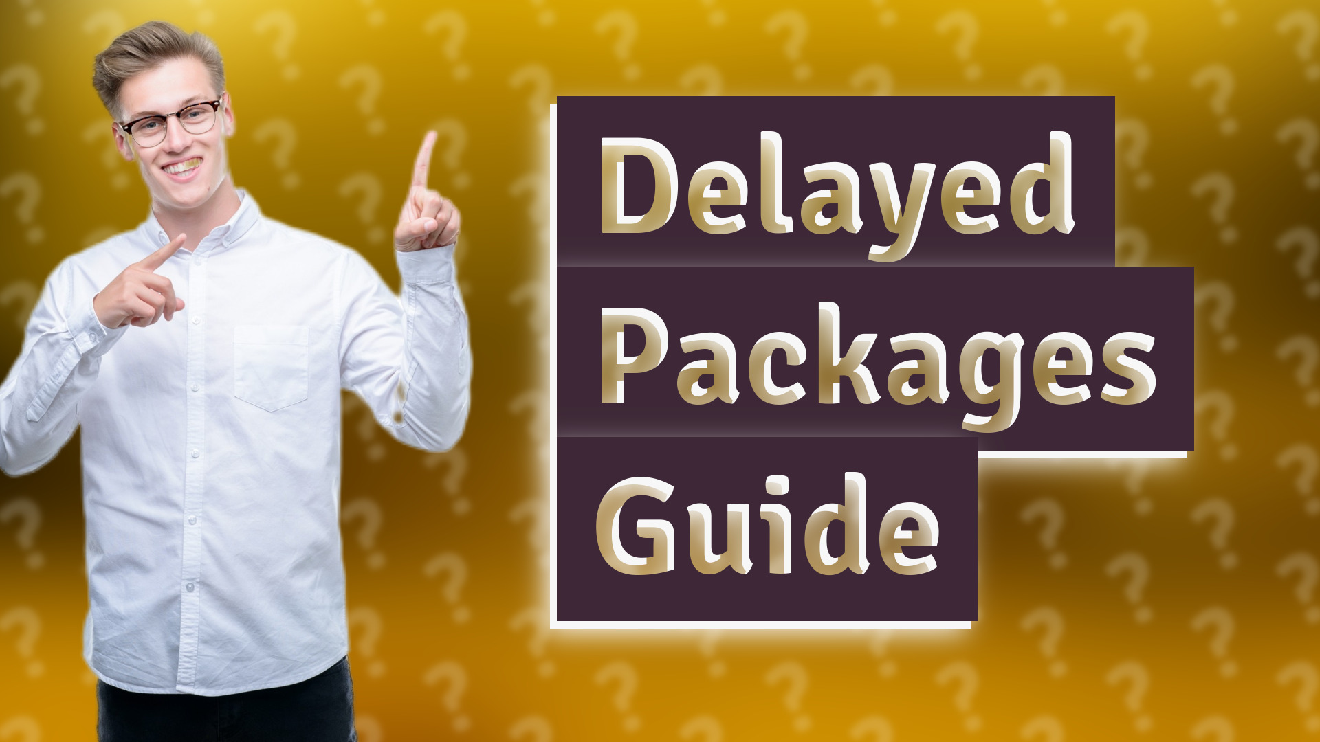 Delayed Packages Guide