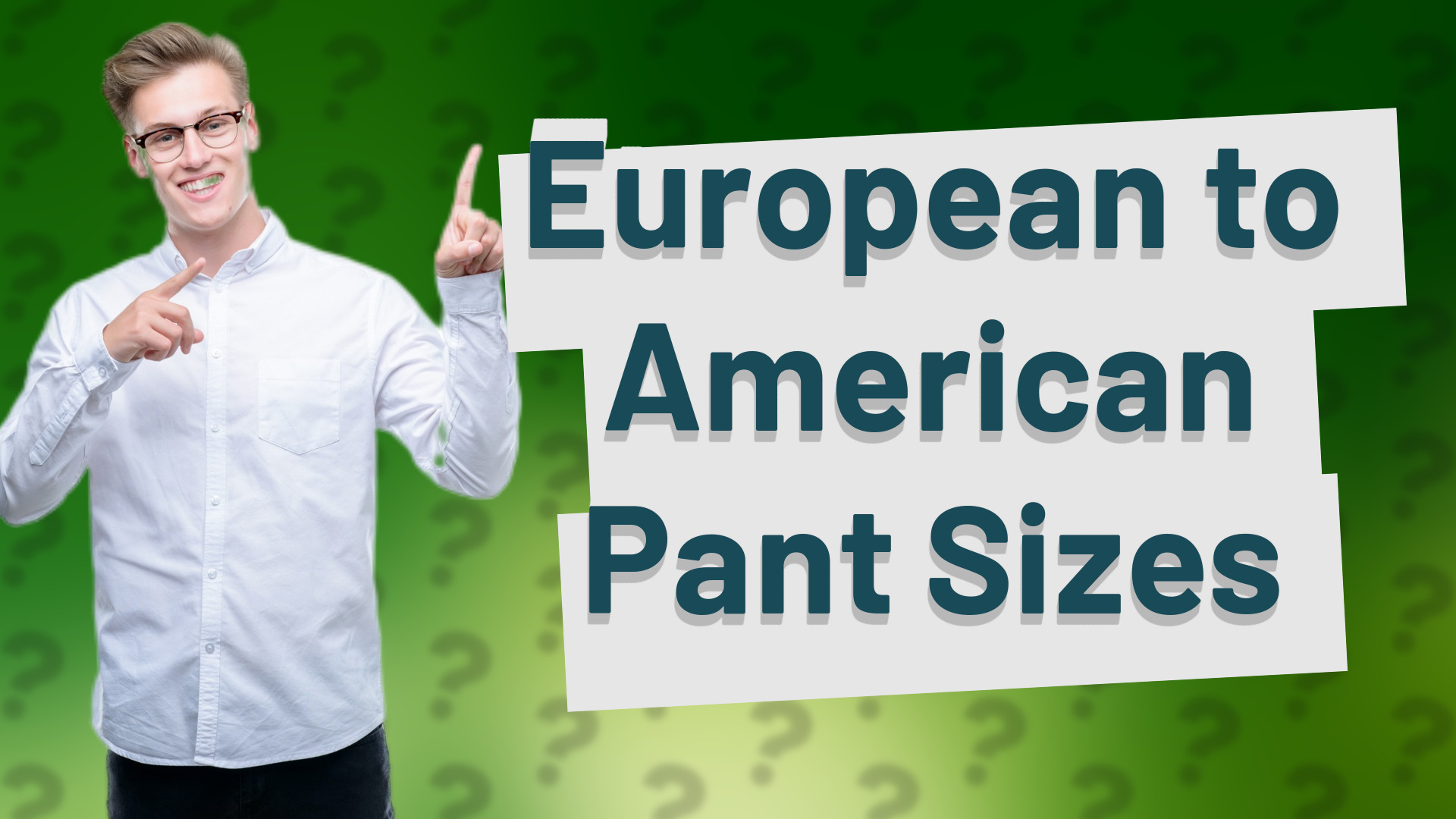 European to American Pant Sizes