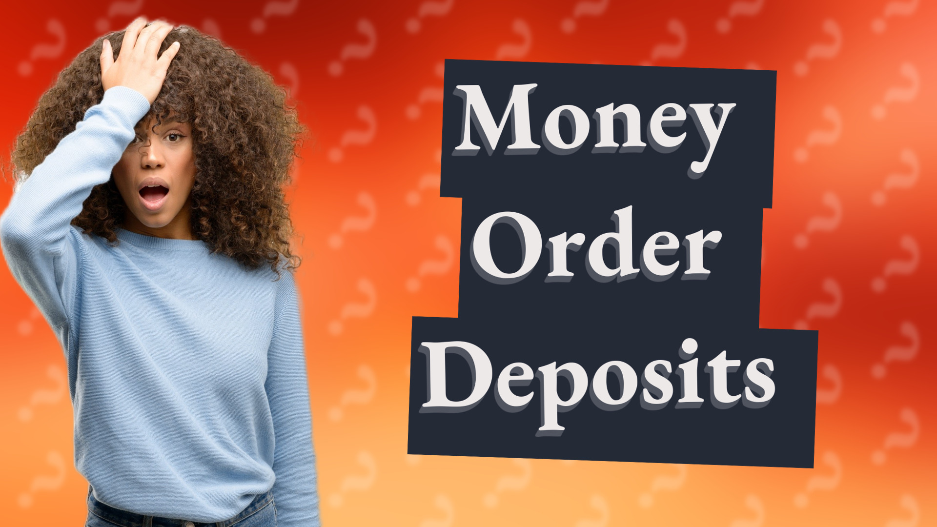 Money Order Deposits