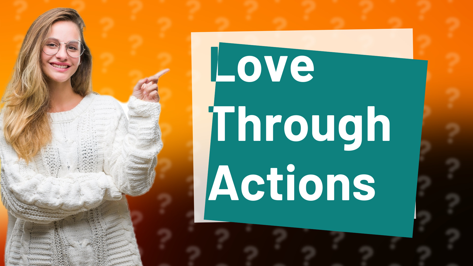 Love Through Actions