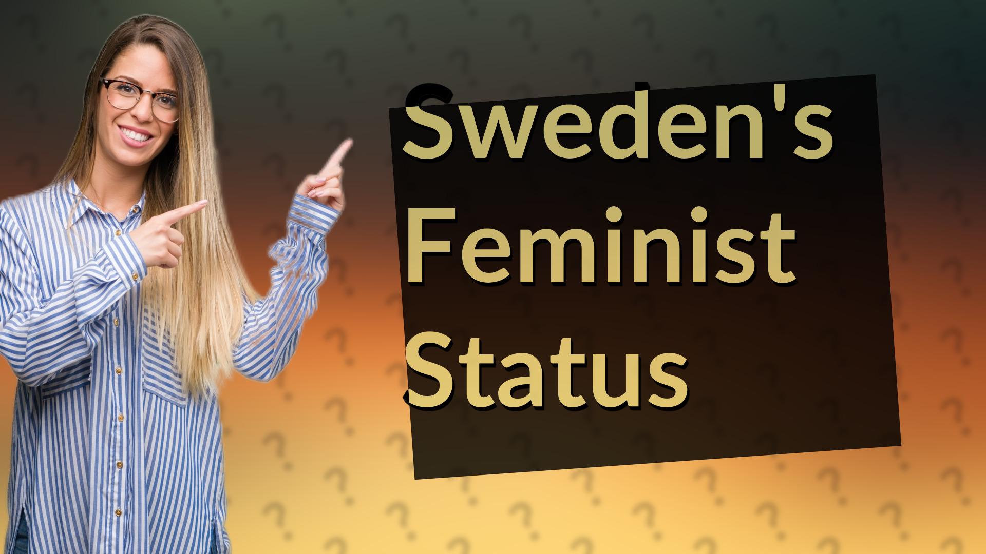Sweden's Feminist Status