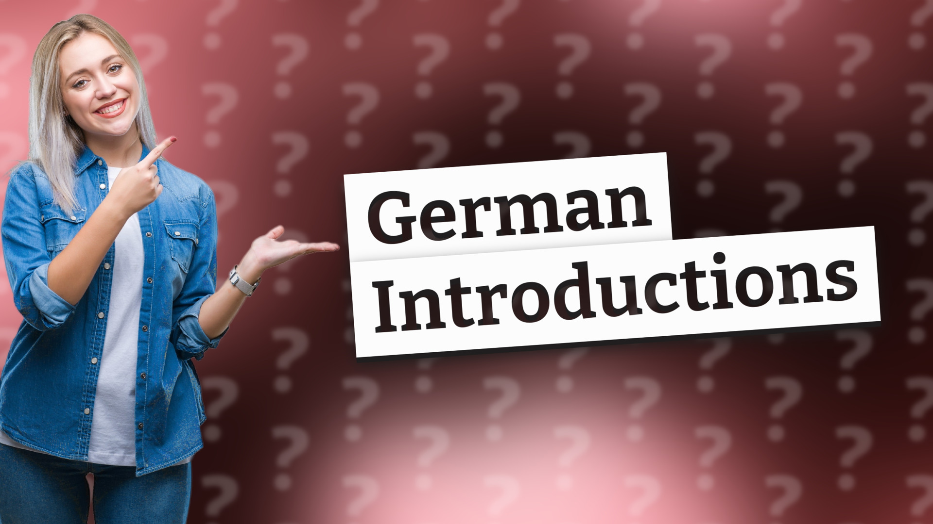 German Introductions