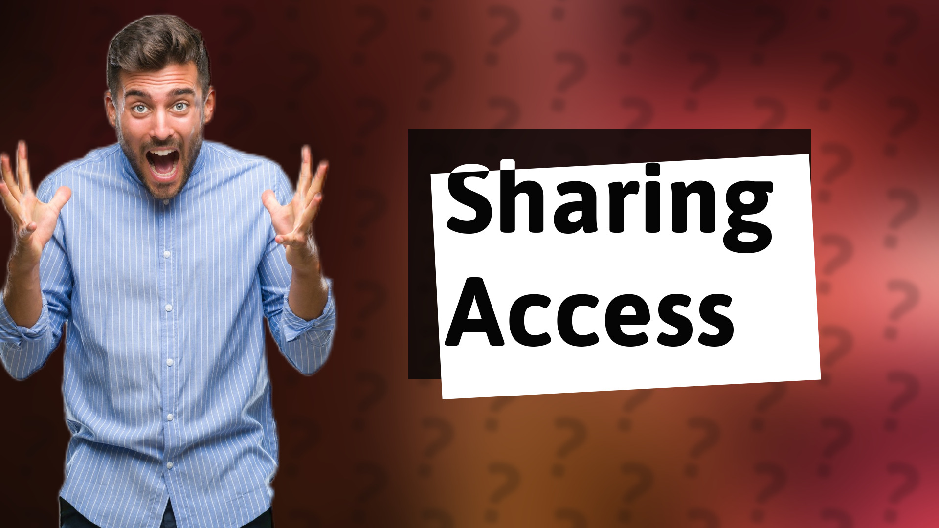 Sharing Access