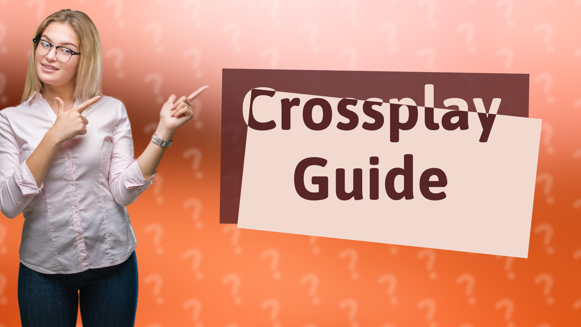Crossplay Guide