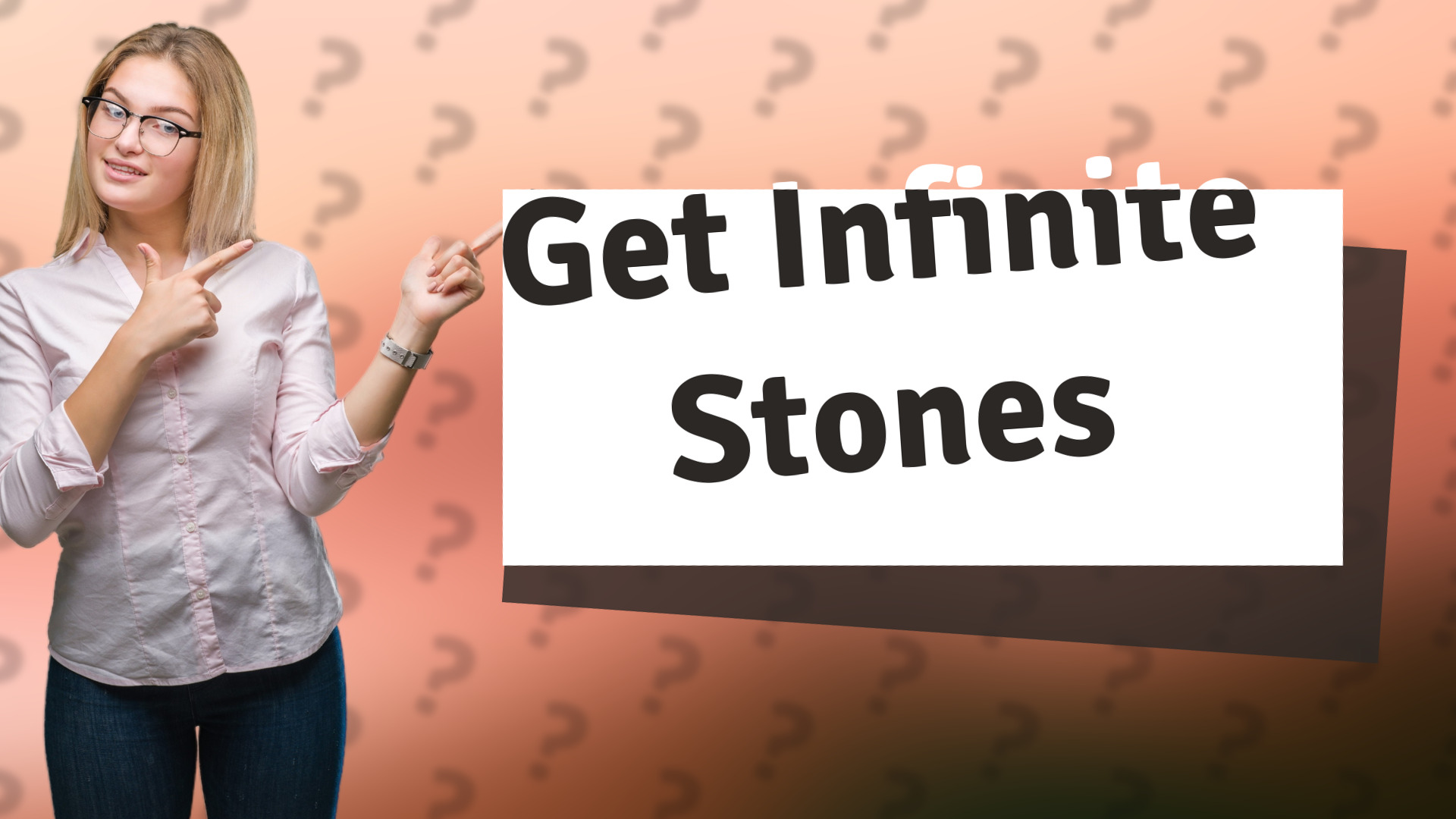 Get Infinite Stones