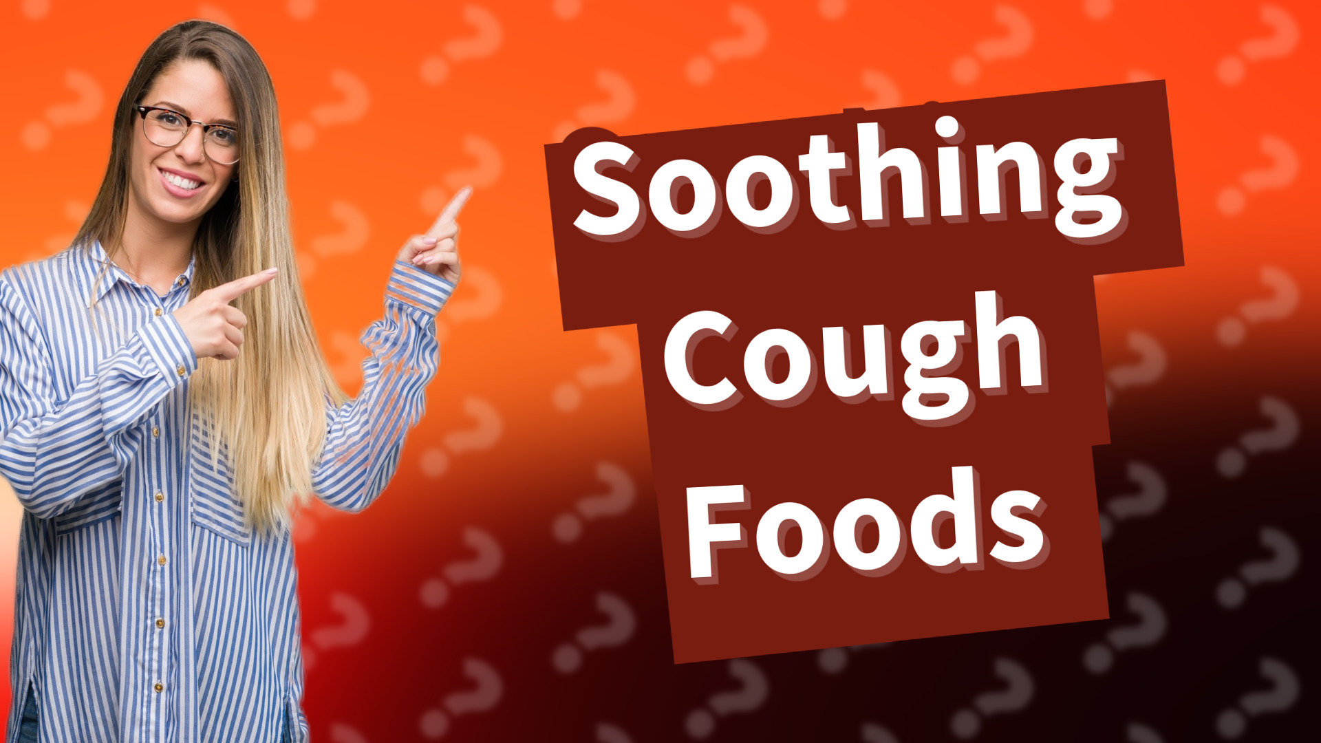 Soothing Cough Foods
