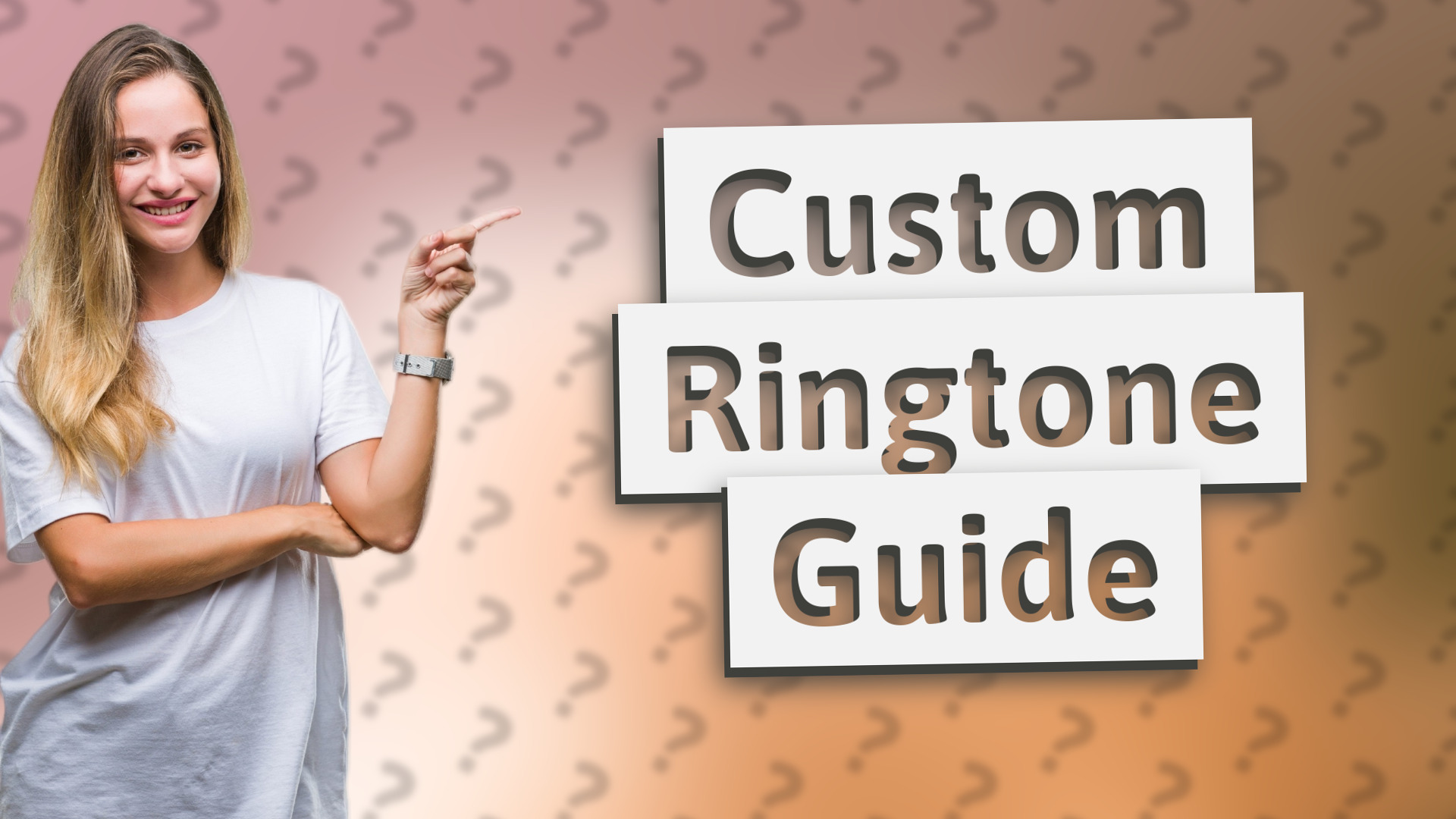 Custom Ringtone Guide