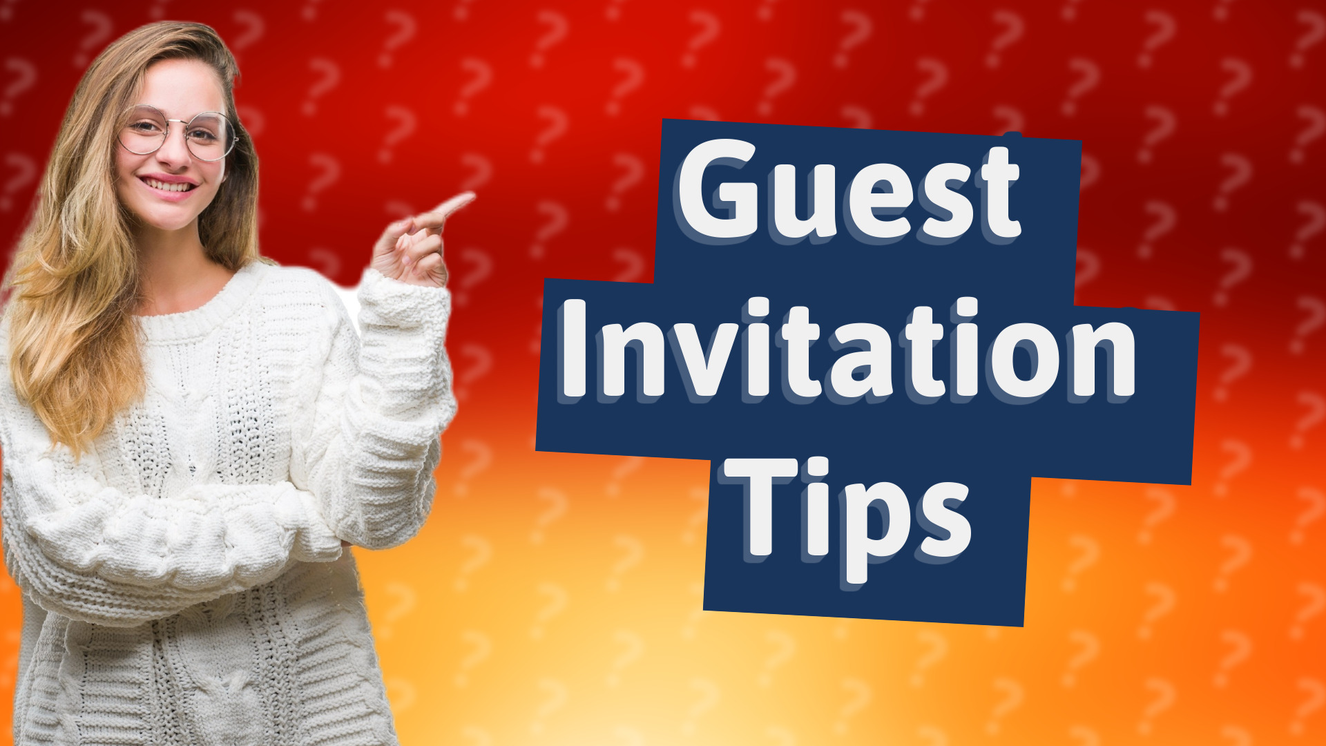 Guest Invitation Tips