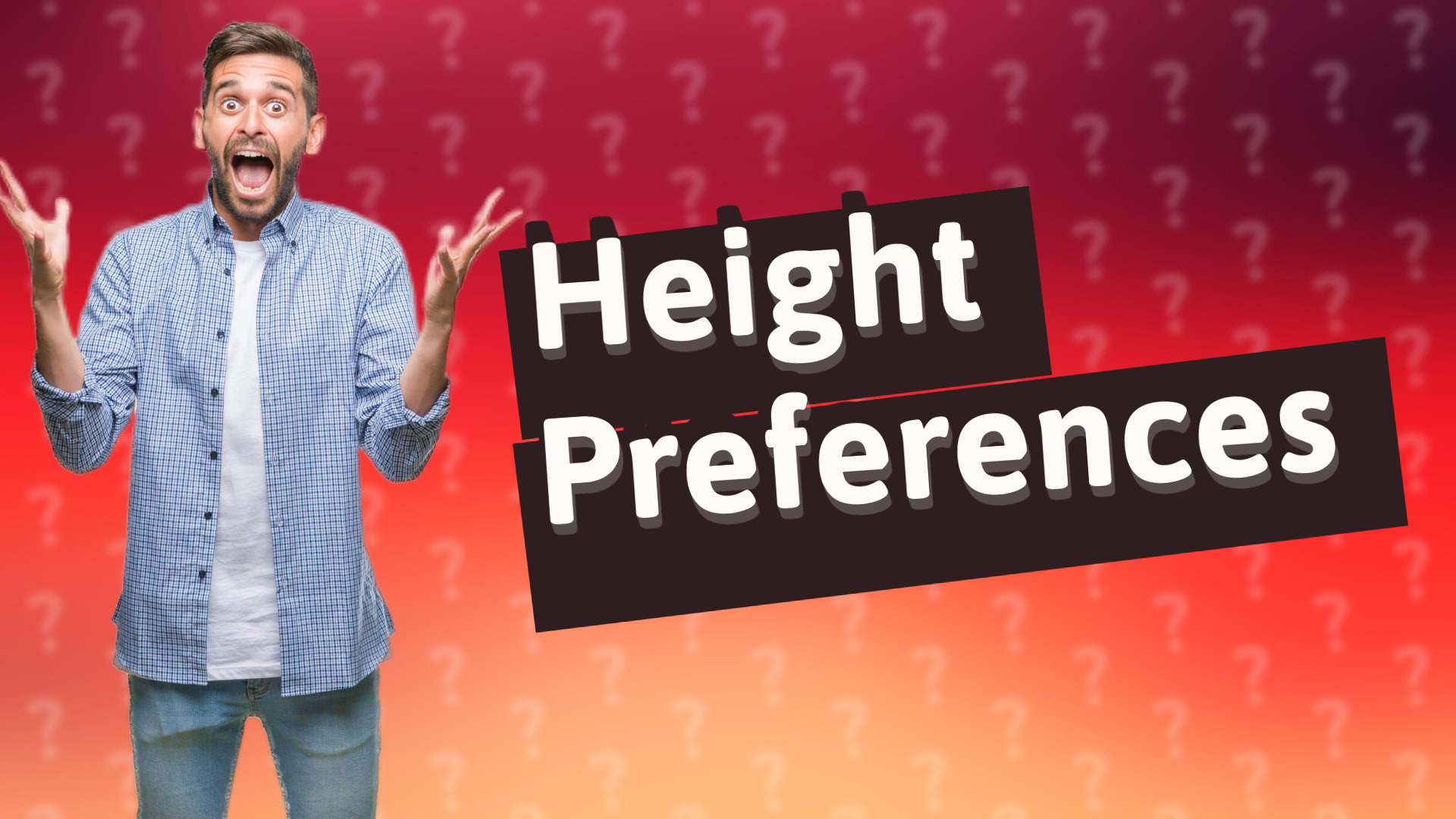 Height Preferences