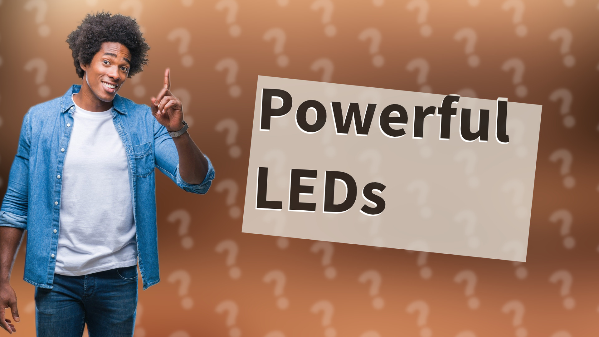 Powerful LEDs