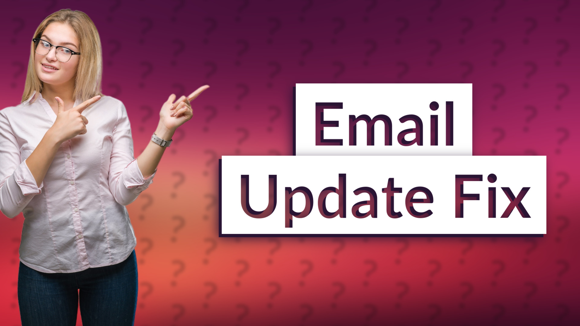 Email Update Fix