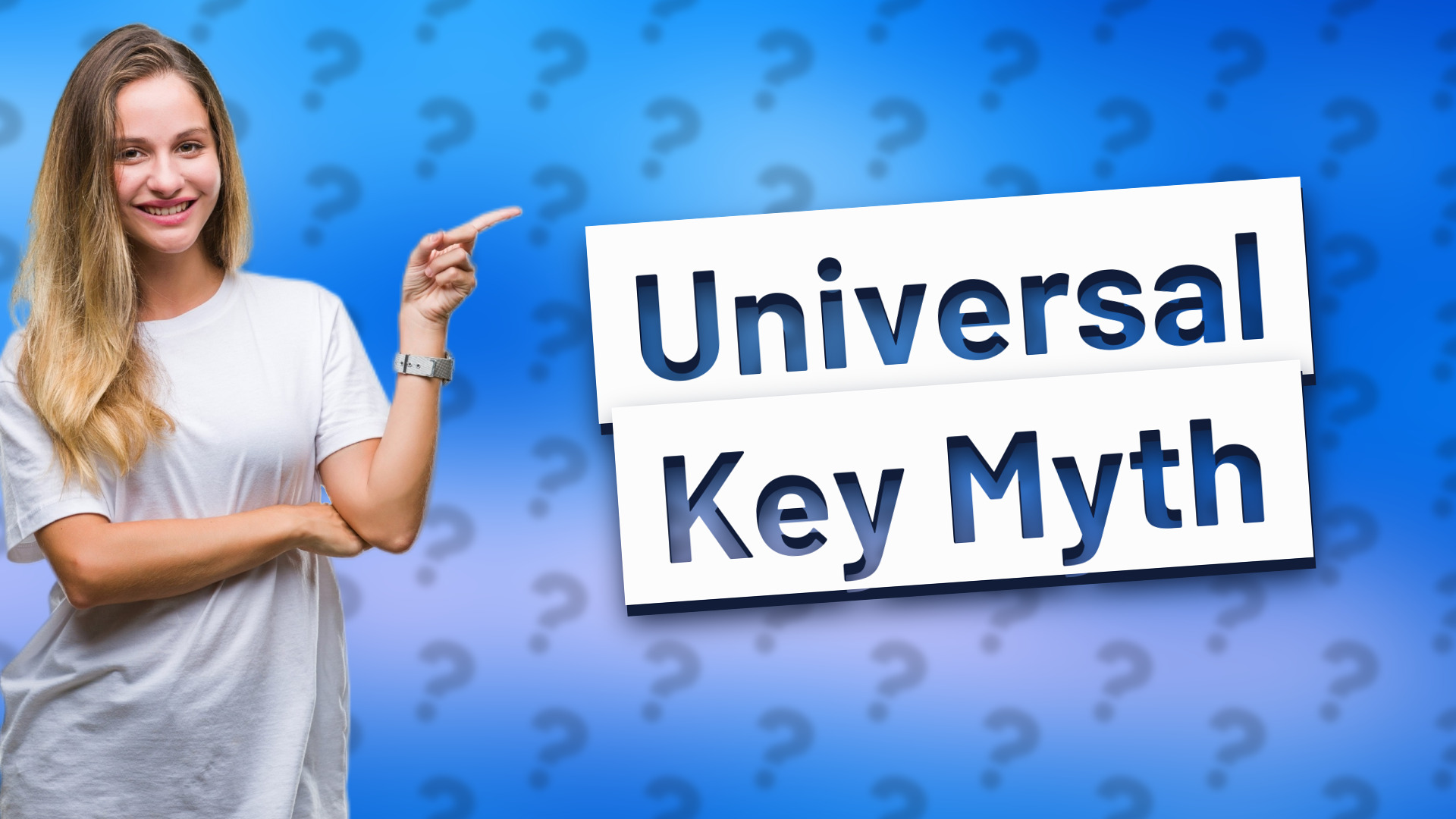 Universal Key Myth
