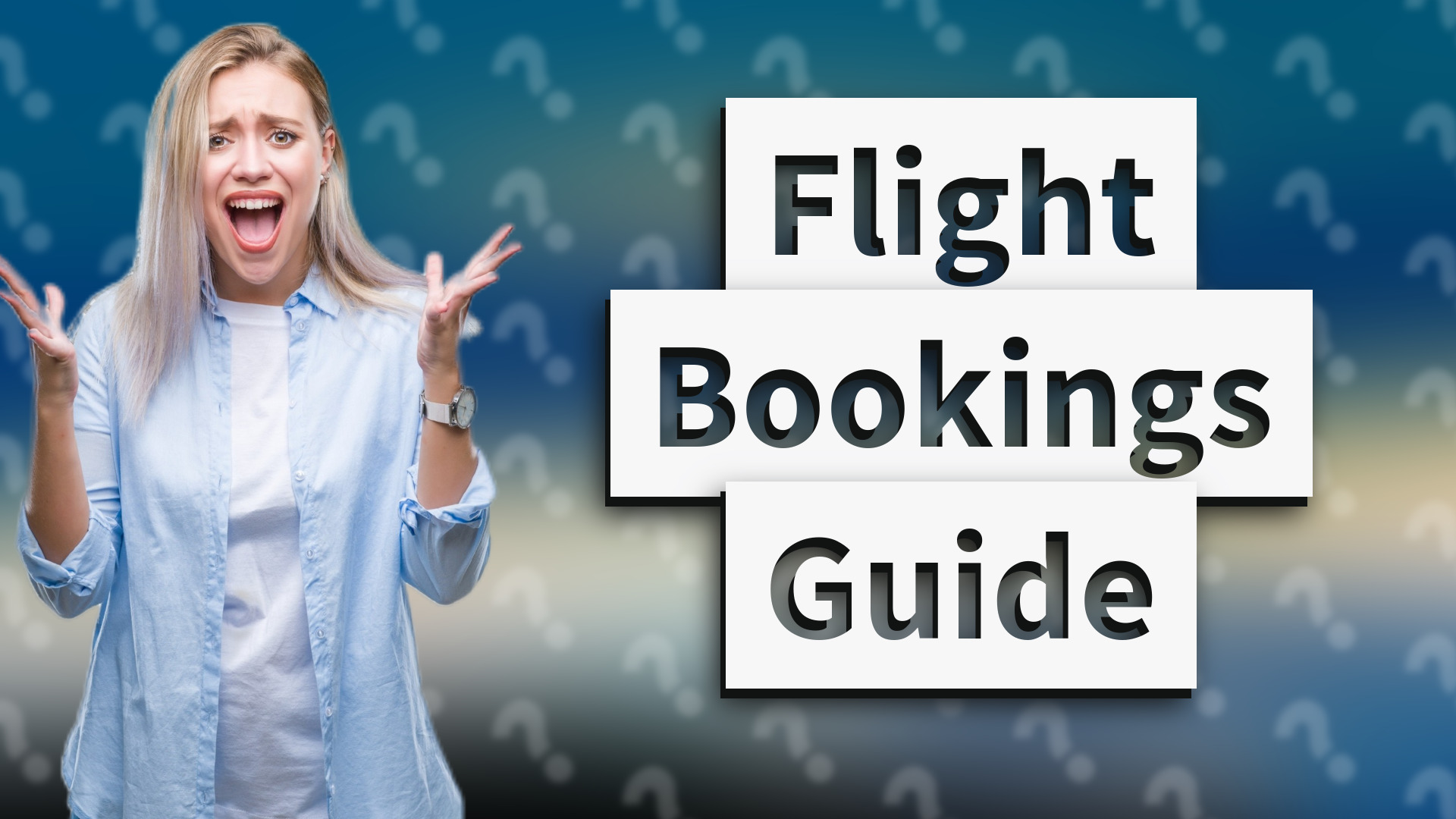 Flight Bookings Guide