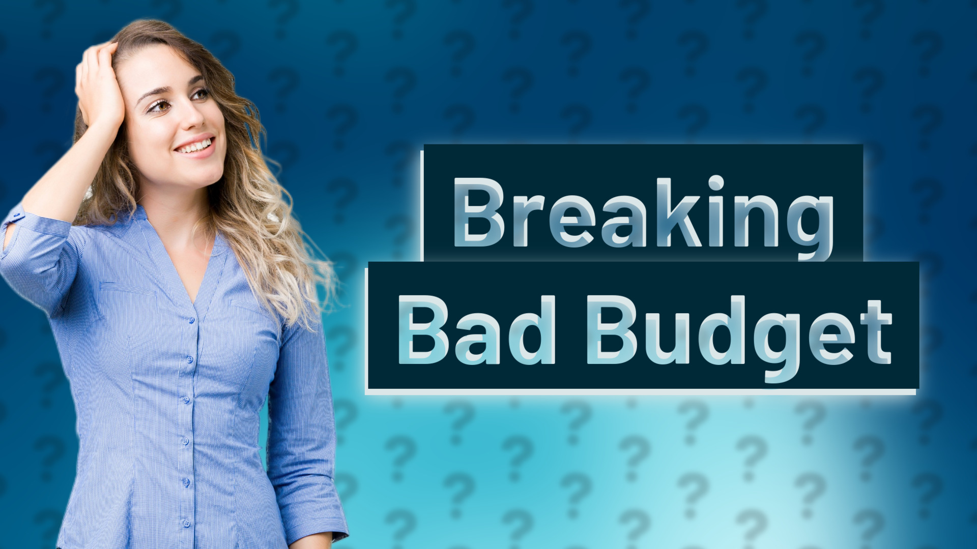 Breaking Bad Budget