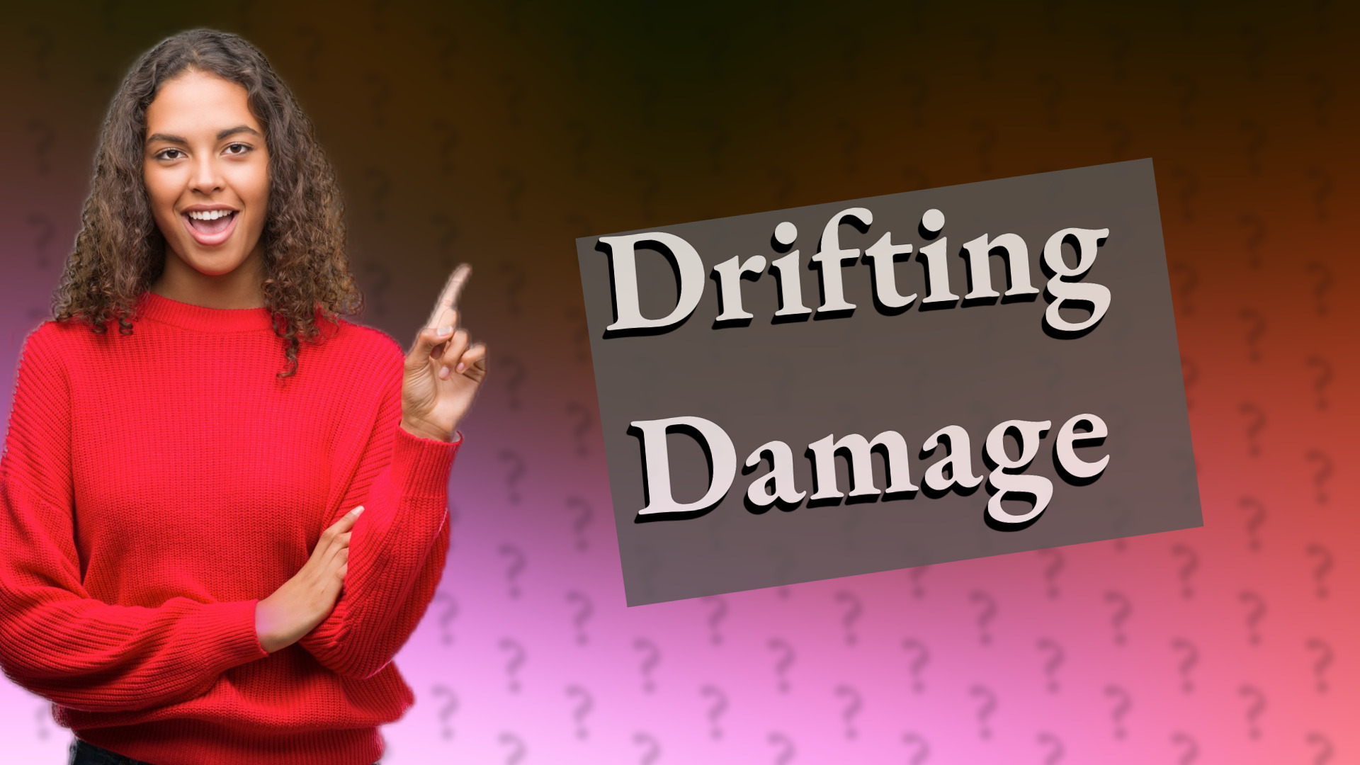 Drifting Damage