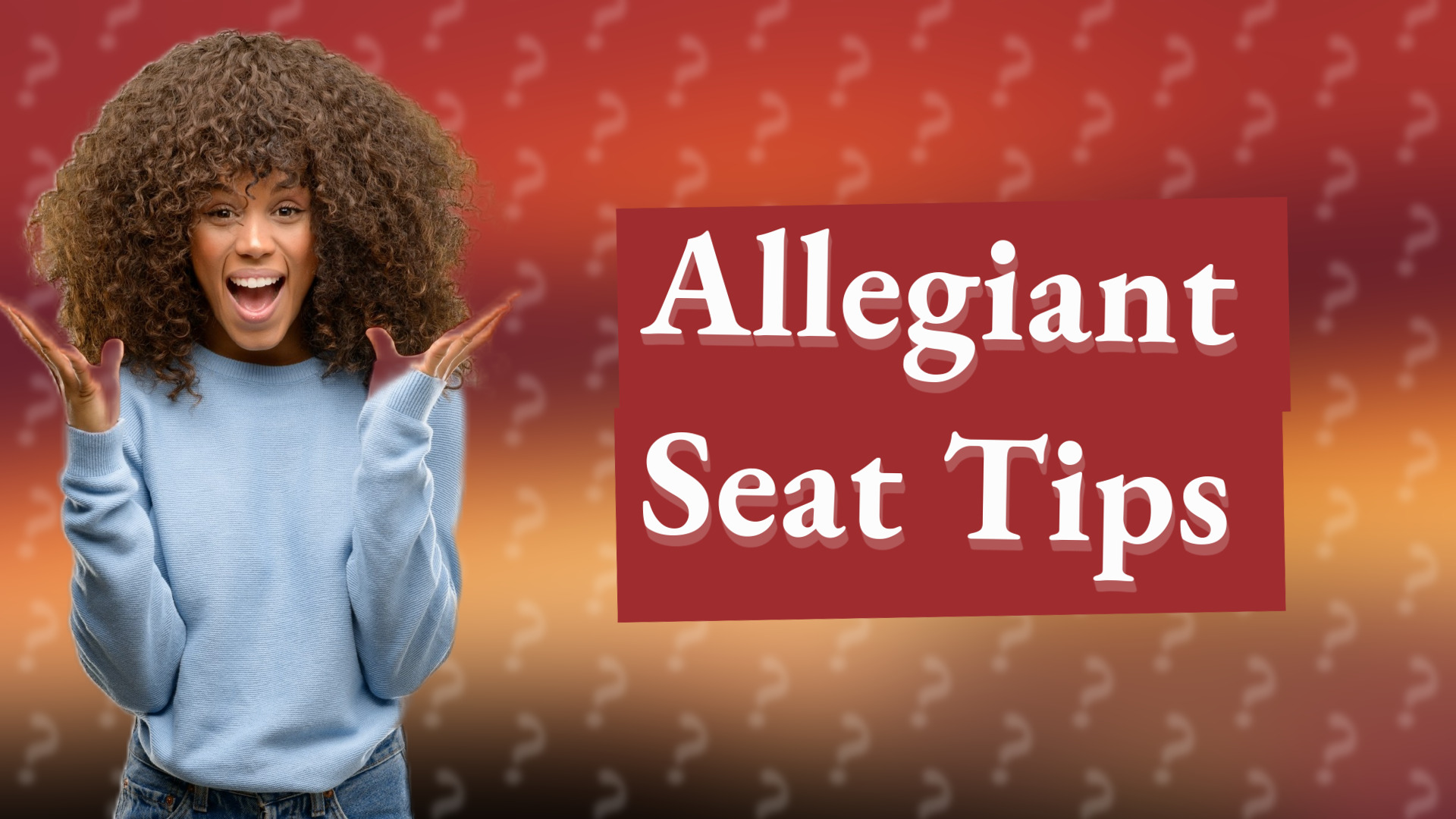 Allegiant Seat Tips