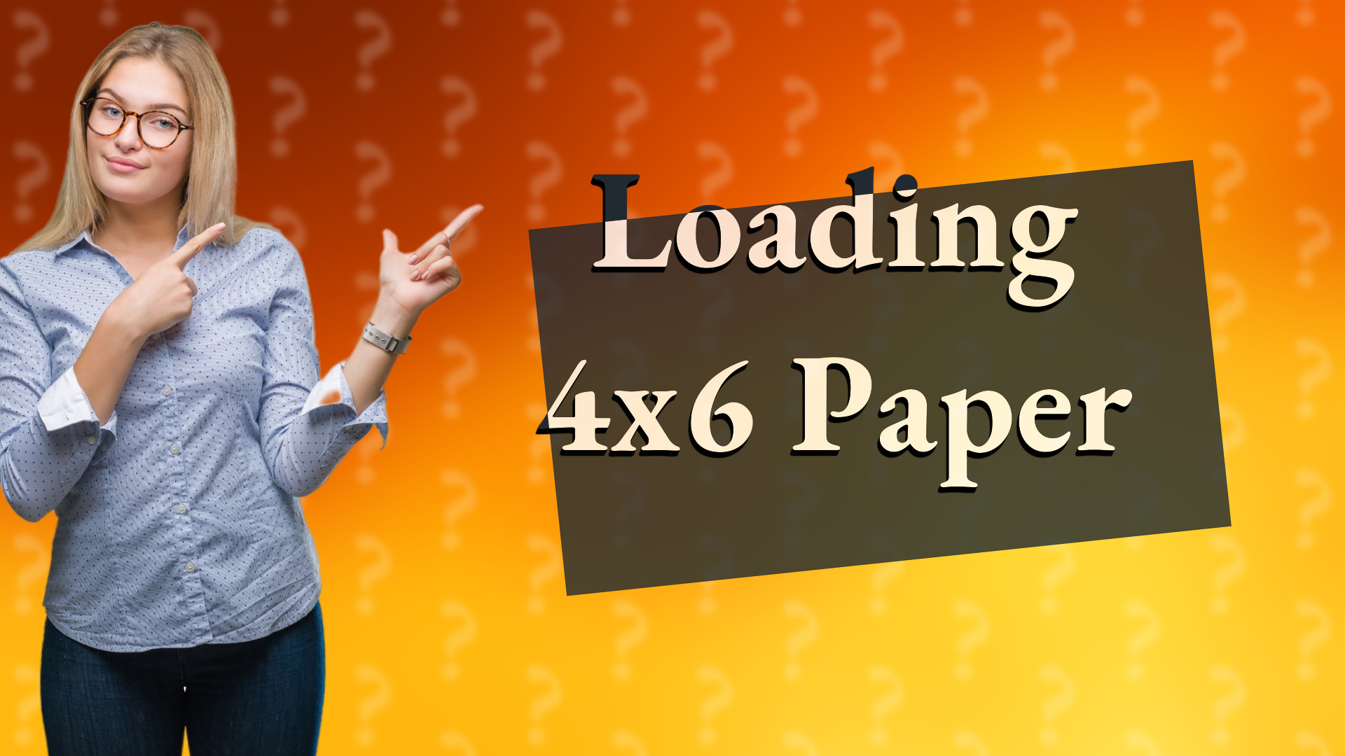 Loading 4x6 Paper