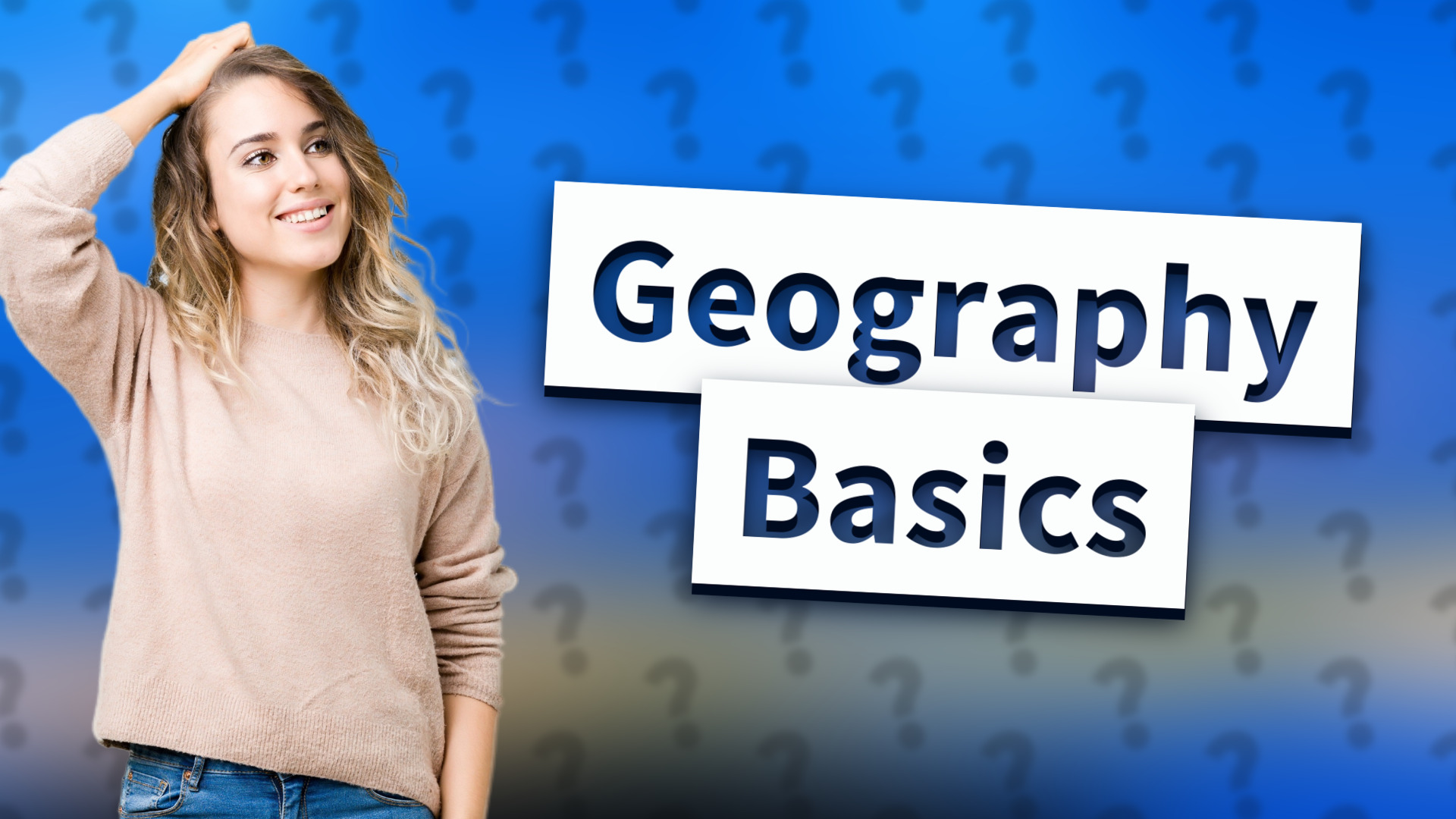 Geography Basics