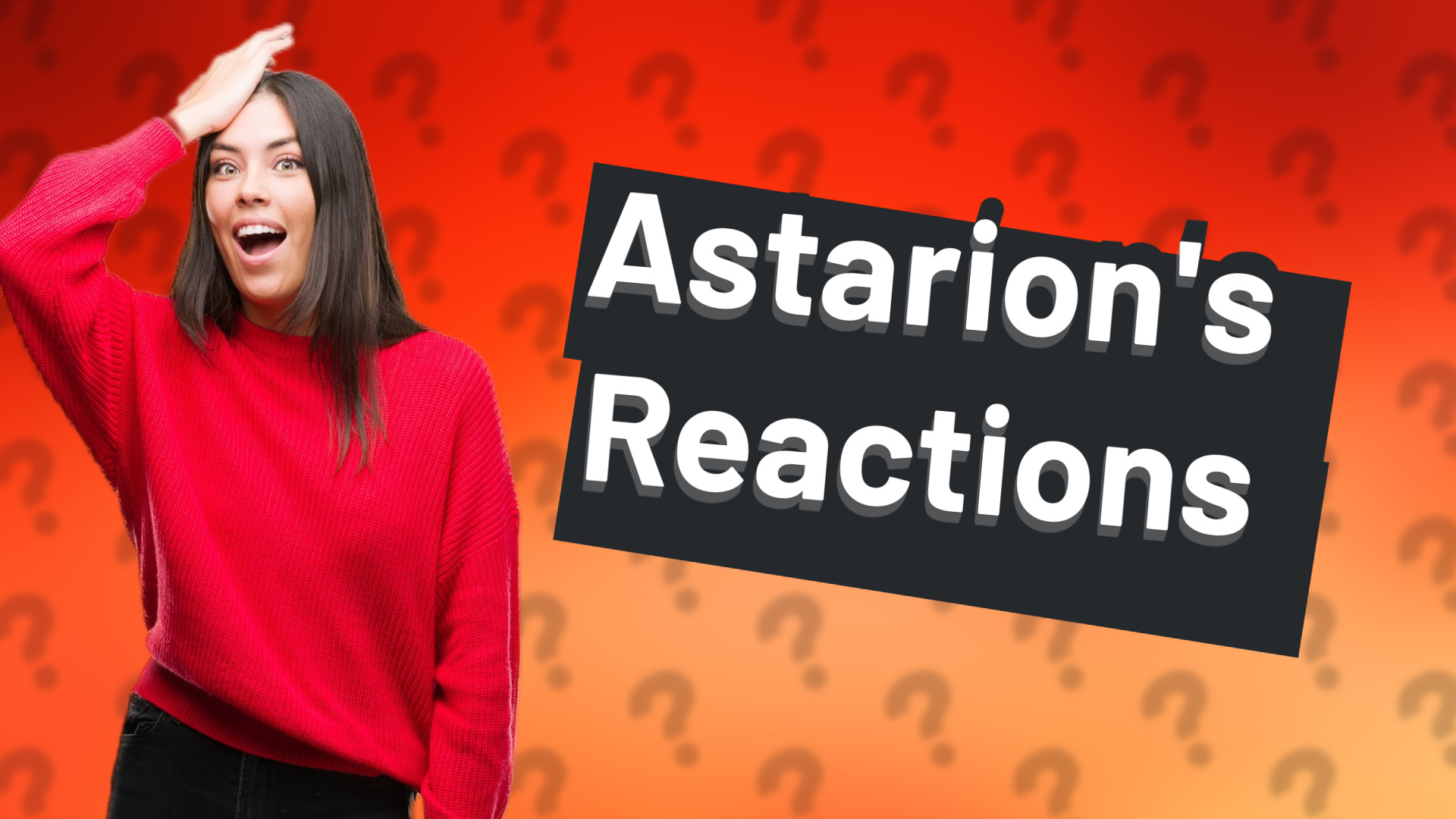 Astarion's Reactions