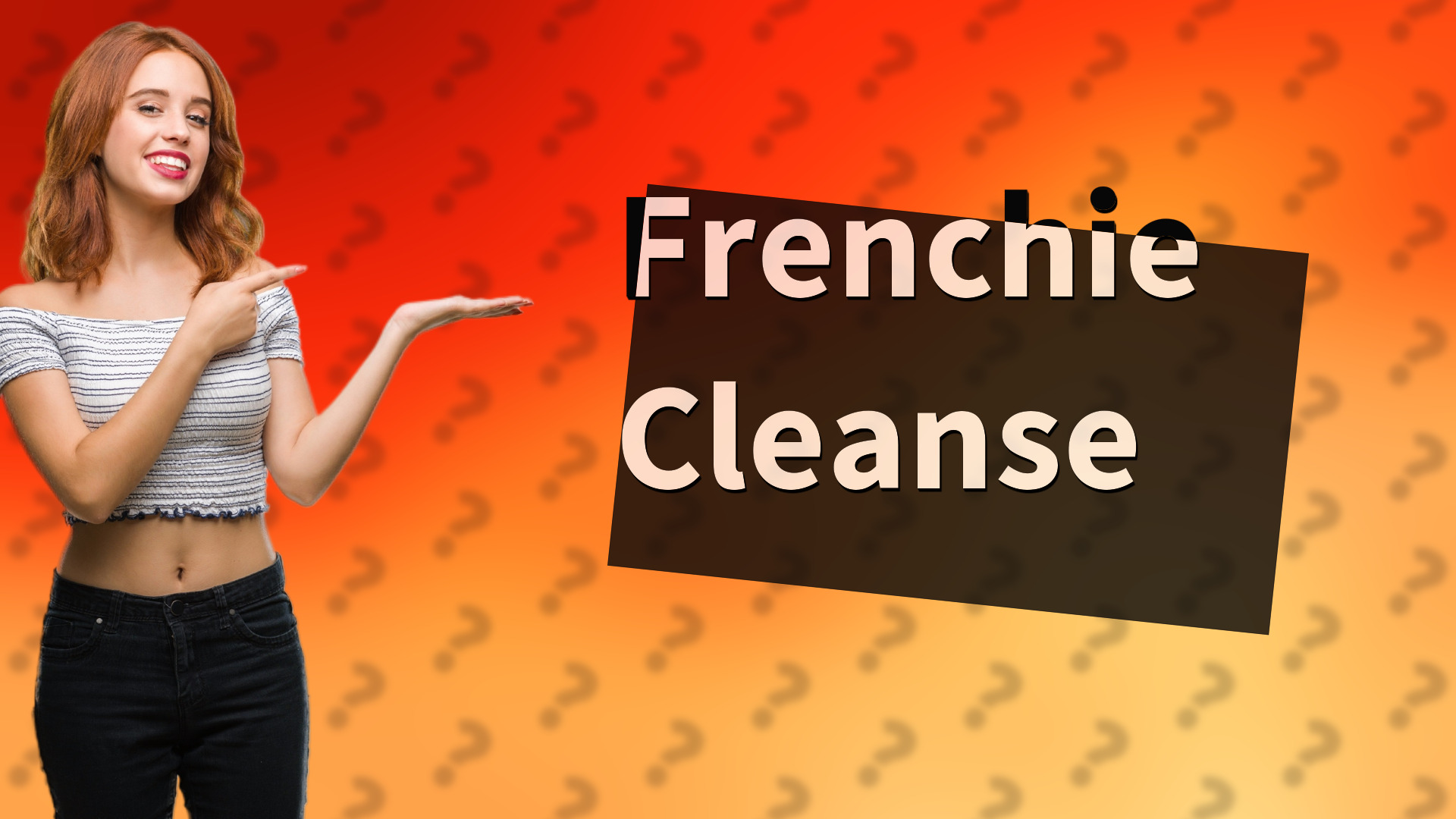 Frenchie Cleanse
