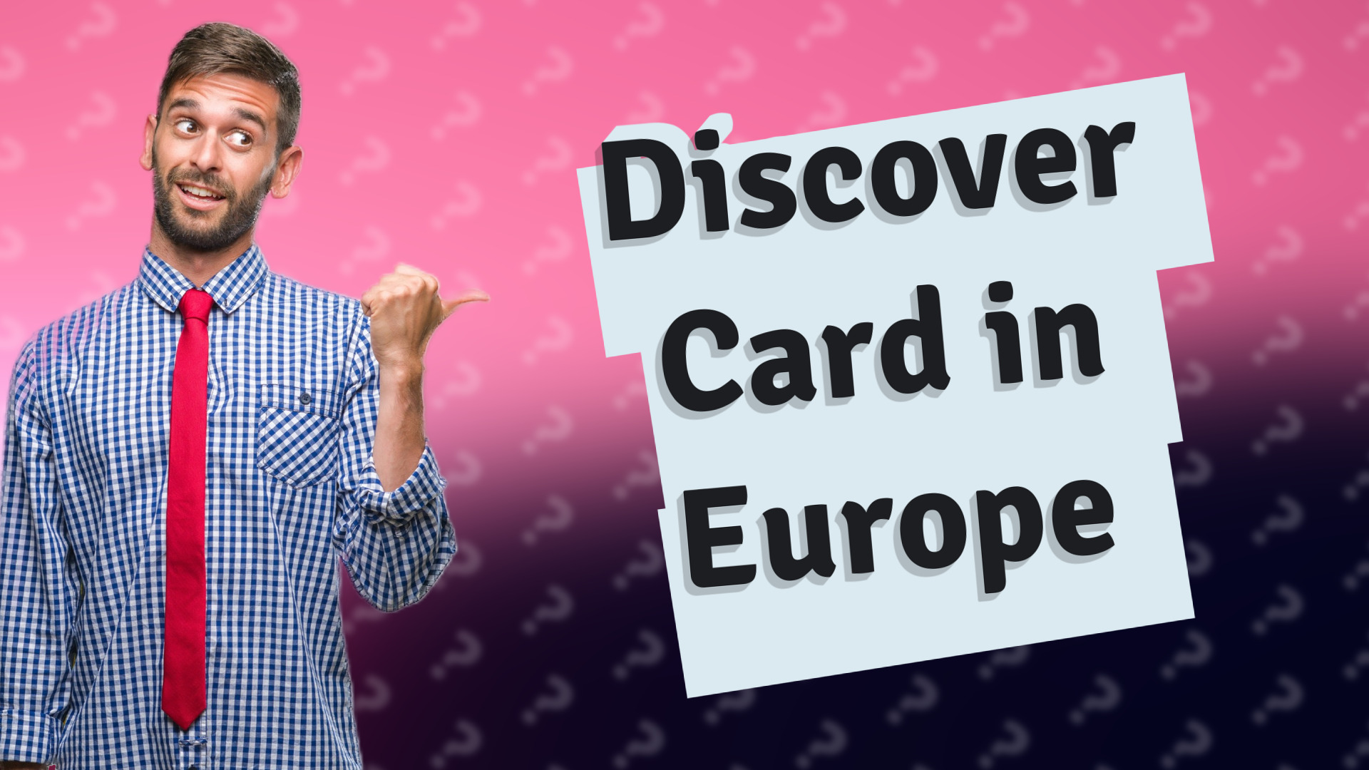 Discover Card in Europe