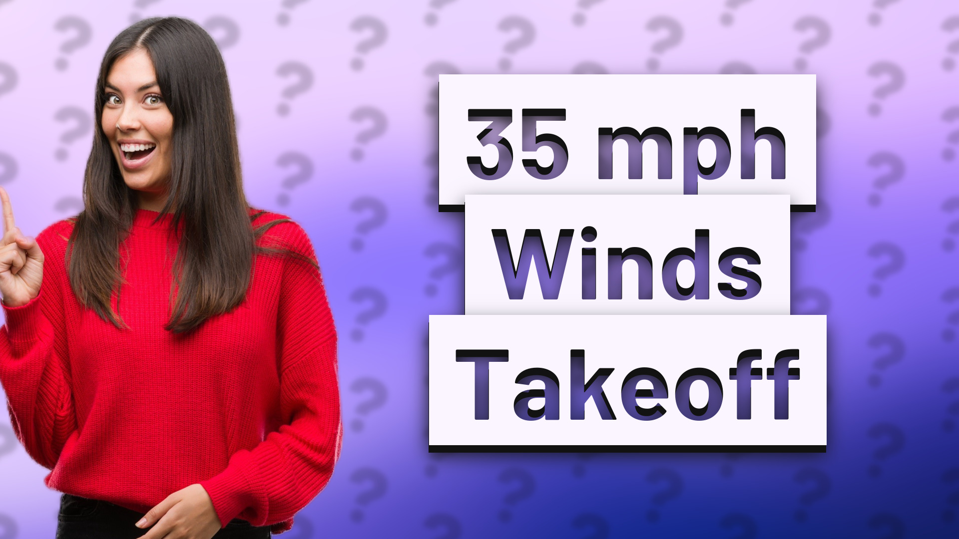 35 mph Winds Takeoff