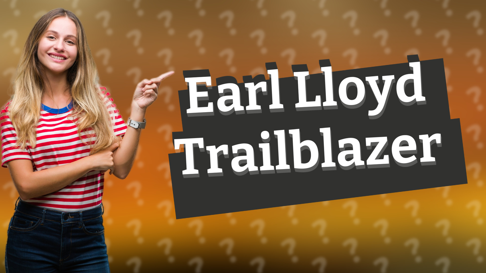 Earl Lloyd Trailblazer