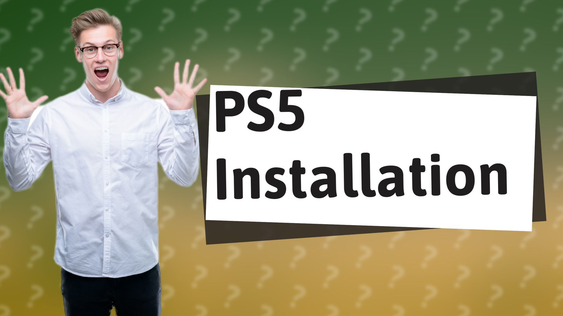 PS5 Installation