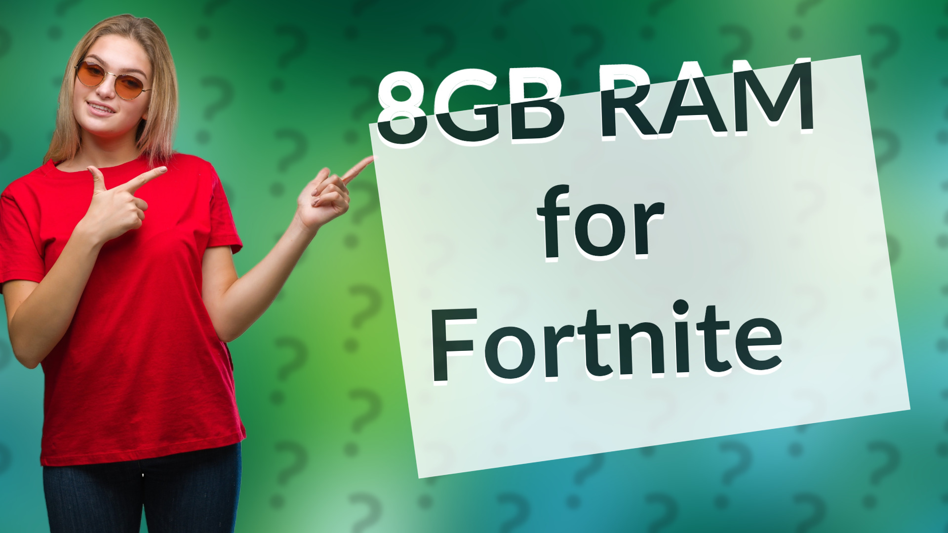 8GB RAM for Fortnite