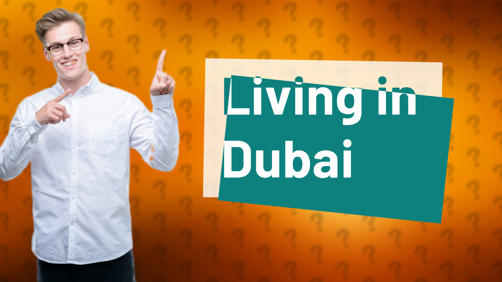 Living in Dubai
