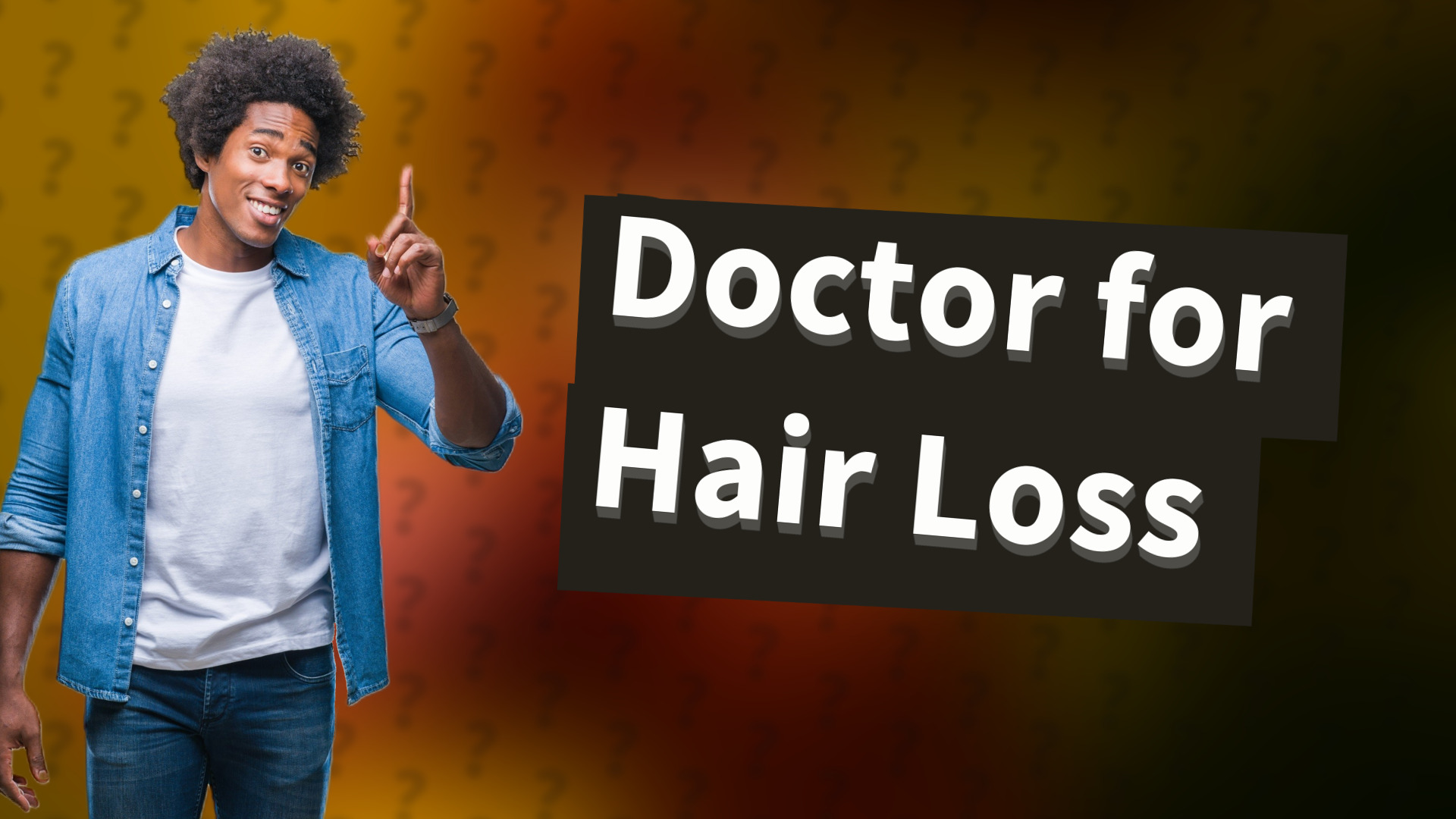 Doctor for Hair Loss