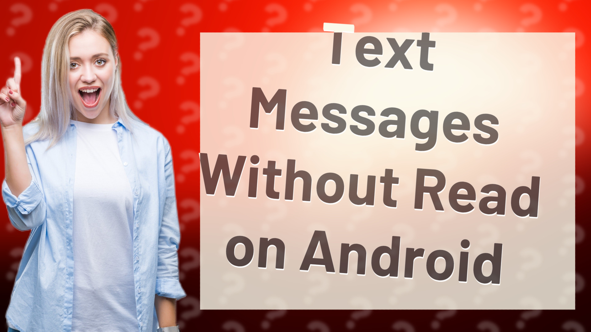 Text Messages Without Read on Android