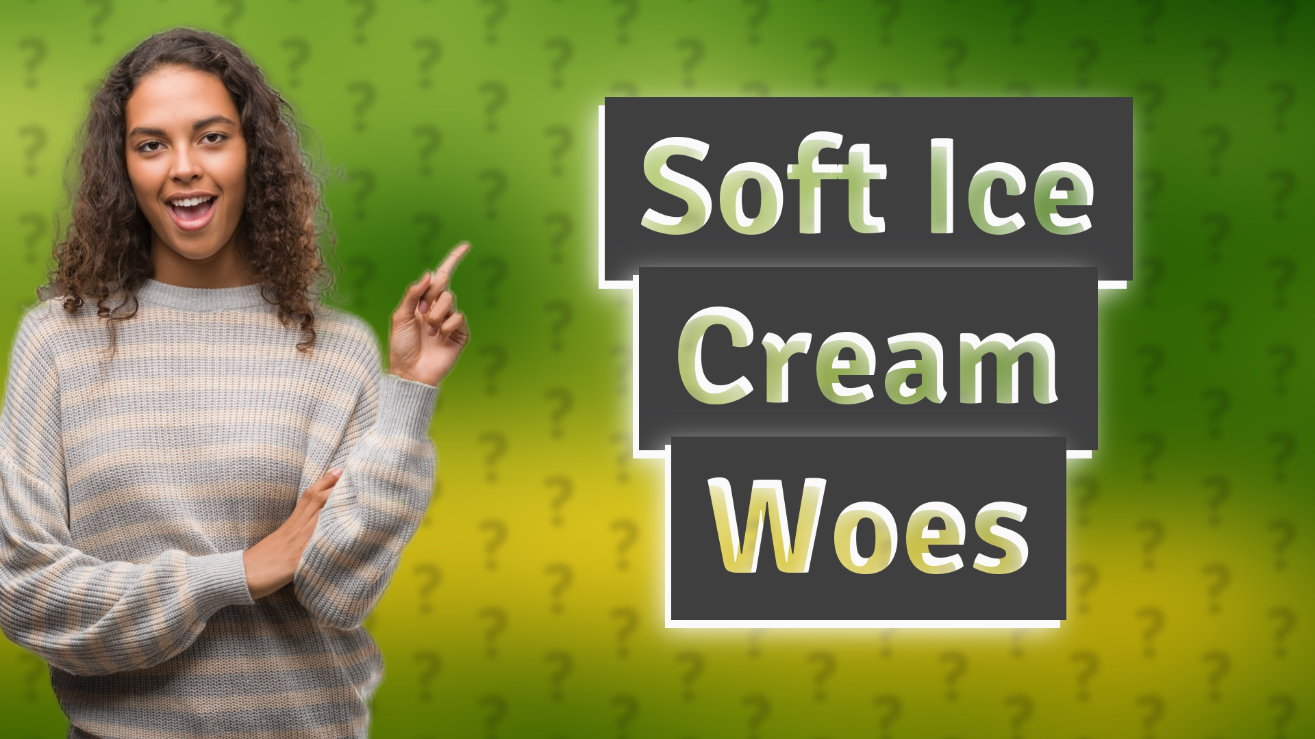 Soft Ice Cream Woes