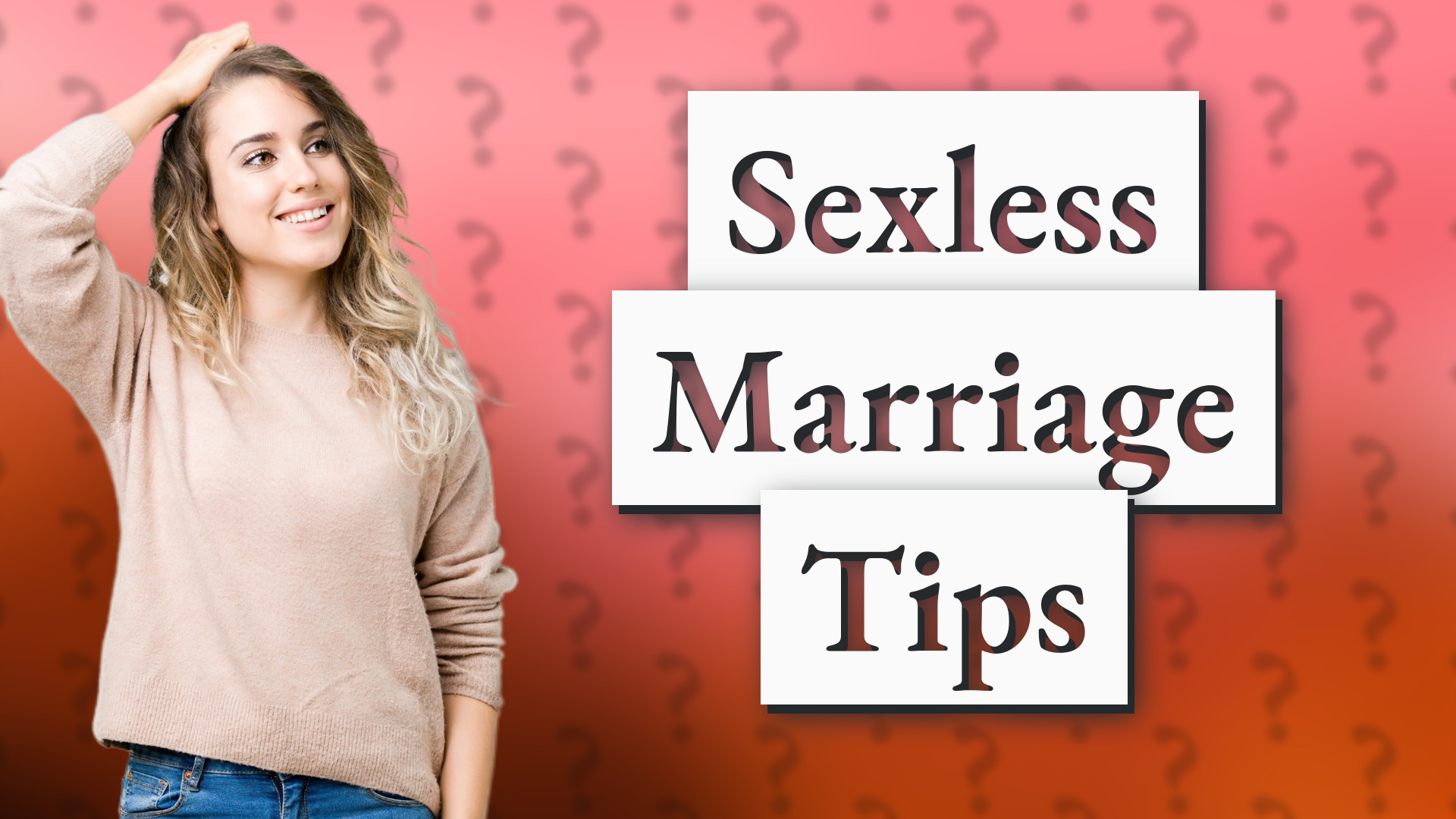 Sexless Marriage Tips