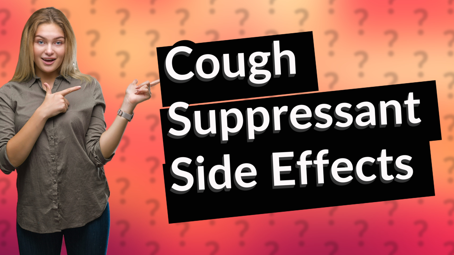 Cough Suppressant Side Effects