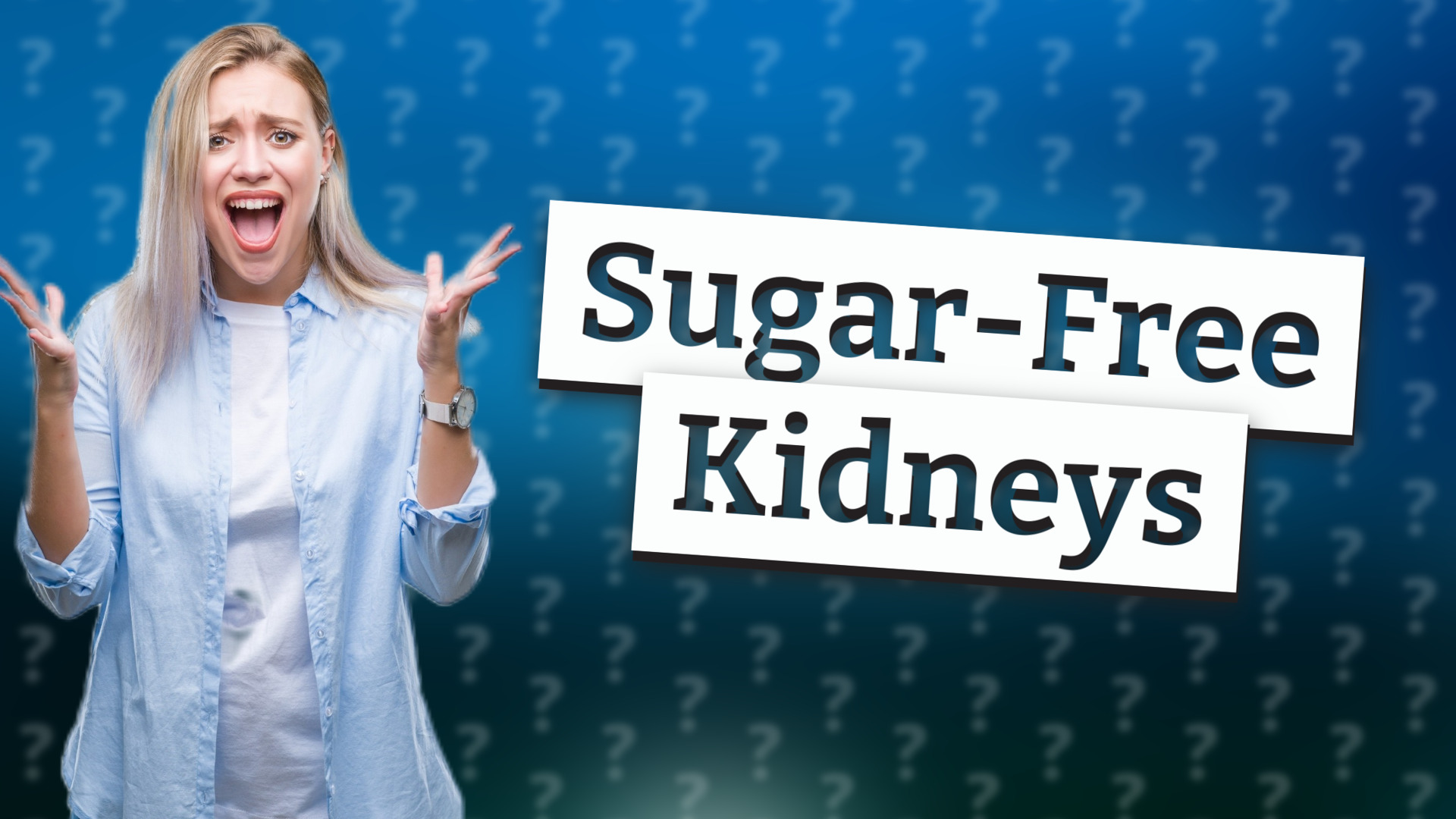 Sugar-Free Kidneys