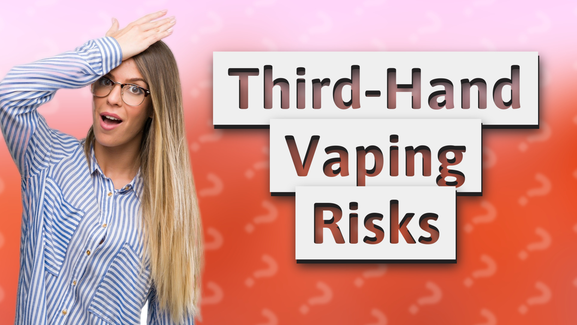 Third-Hand Vaping Risks