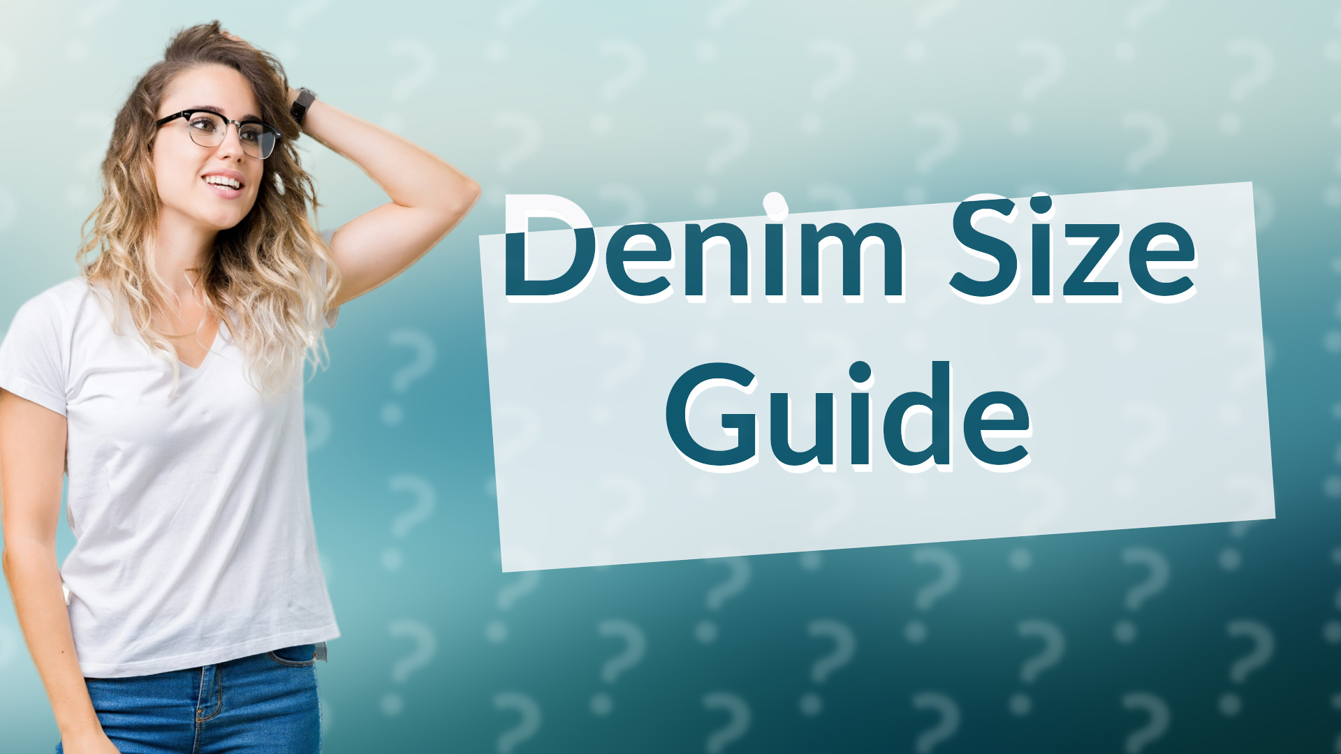 Denim Size Guide