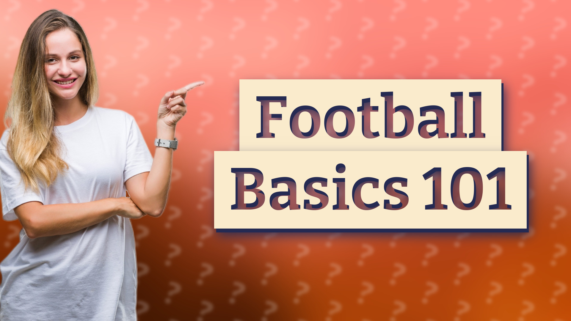 Football Basics 101