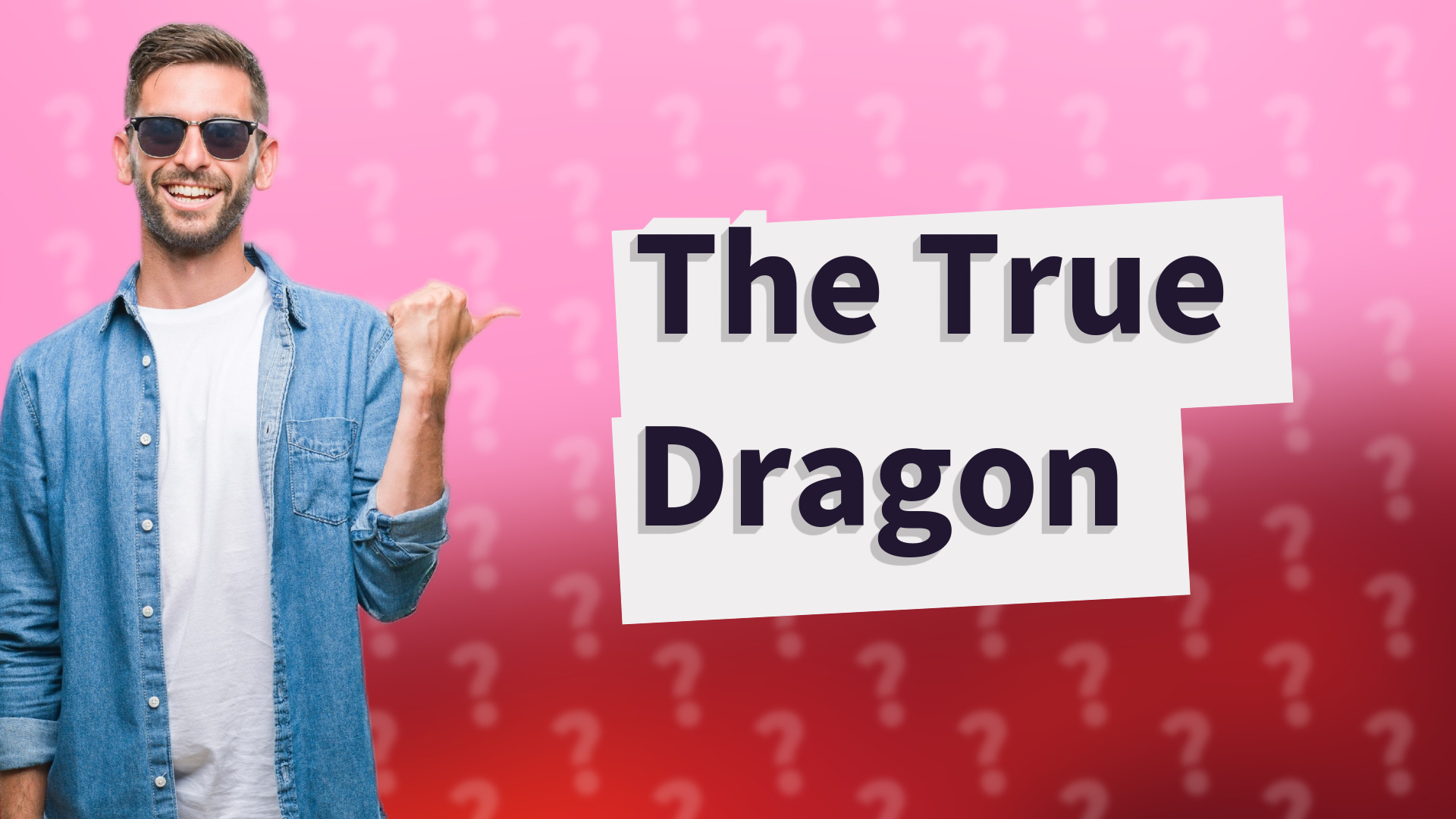 The True Dragon