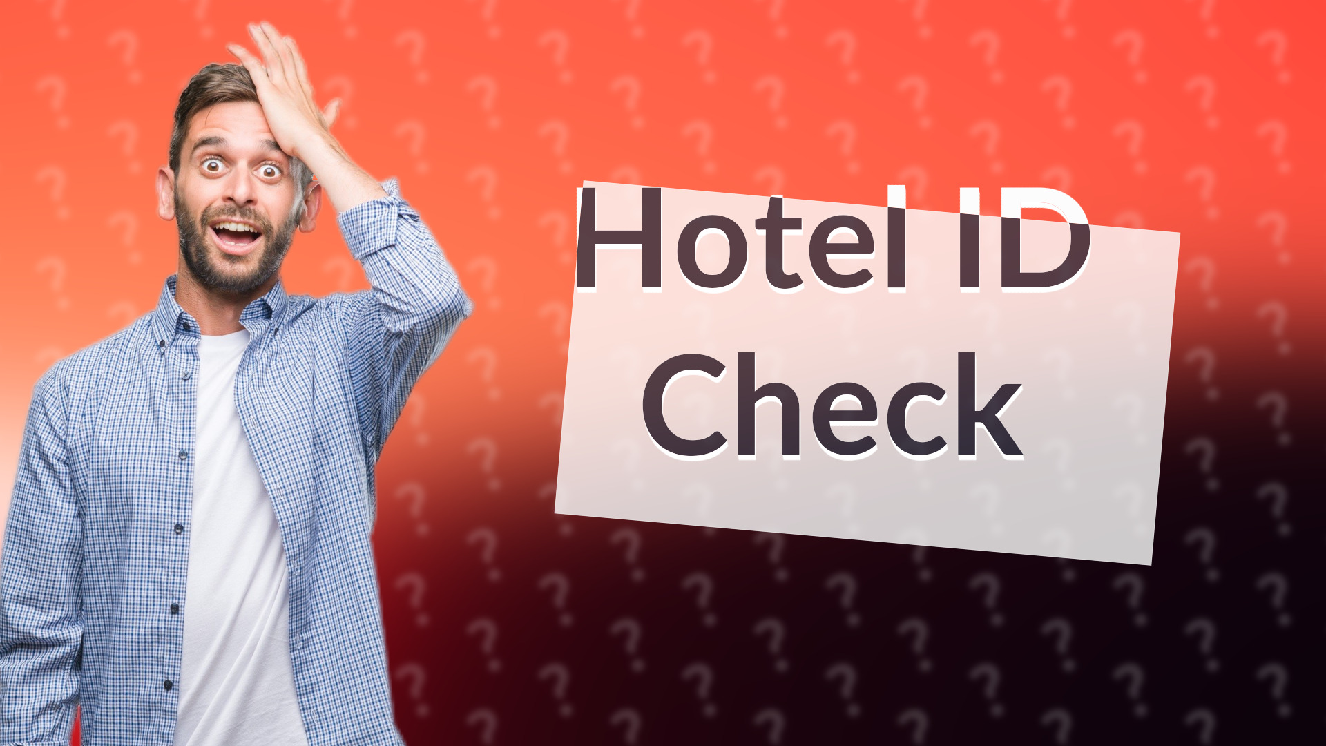 Hotel ID Check
