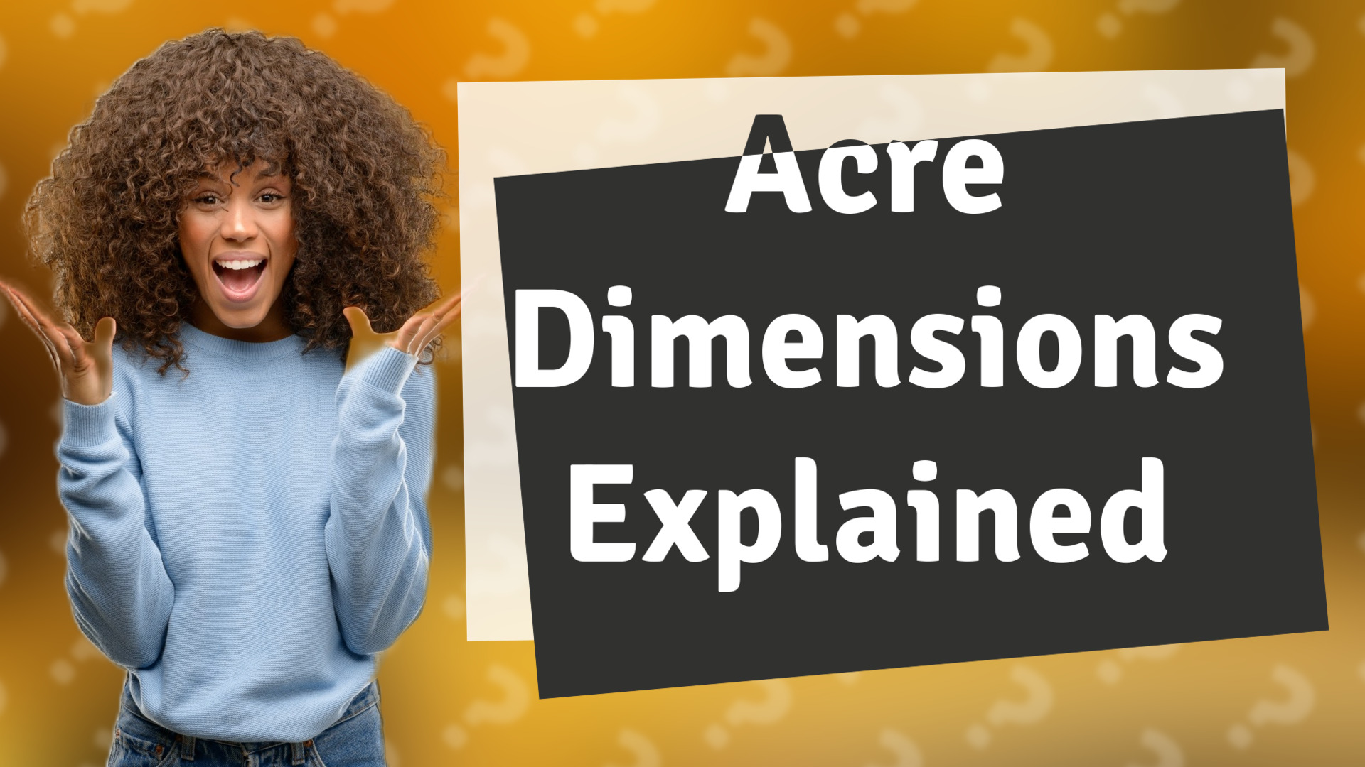 Acre Dimensions Explained