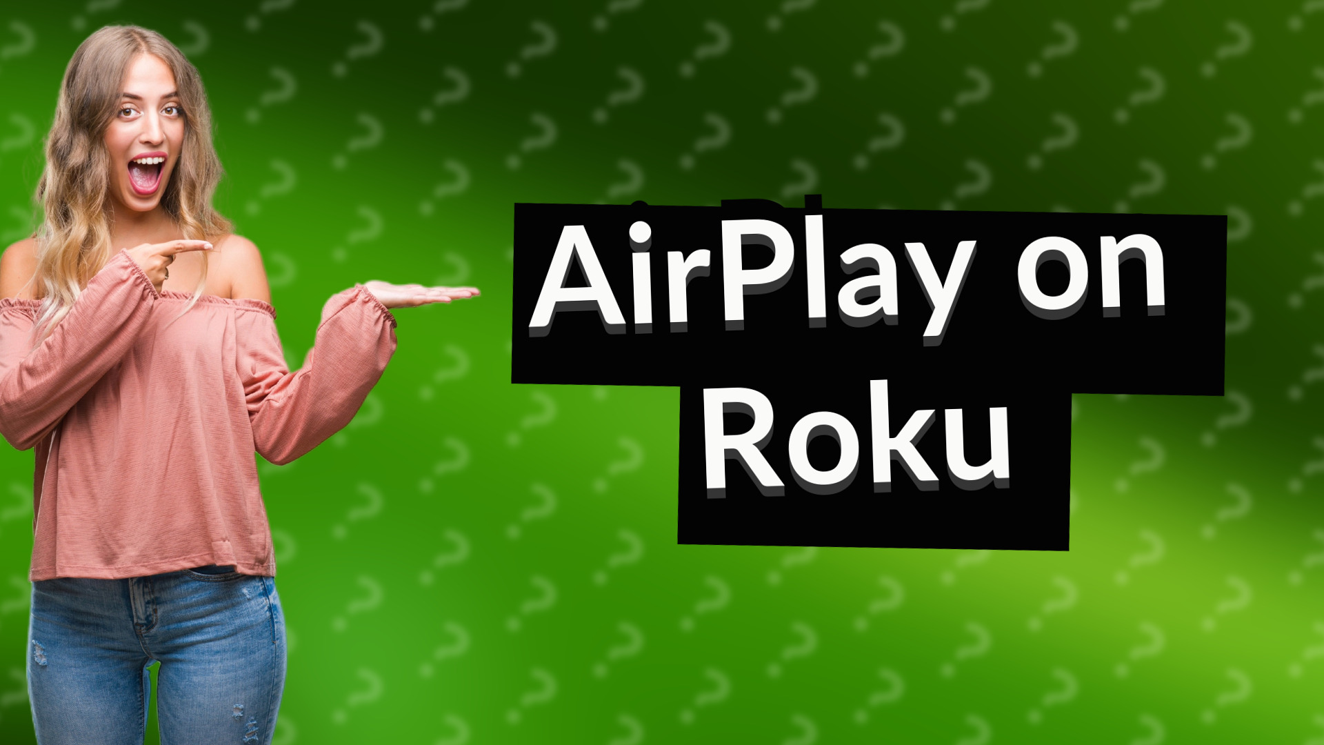 AirPlay on Roku