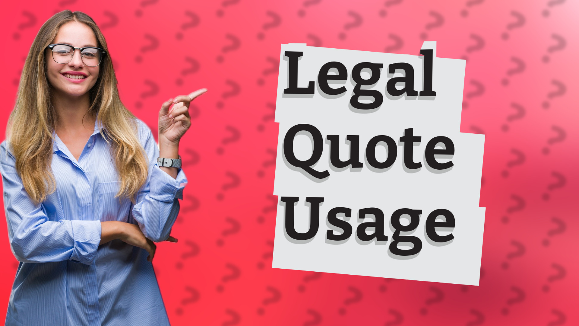 Legal Quote Usage