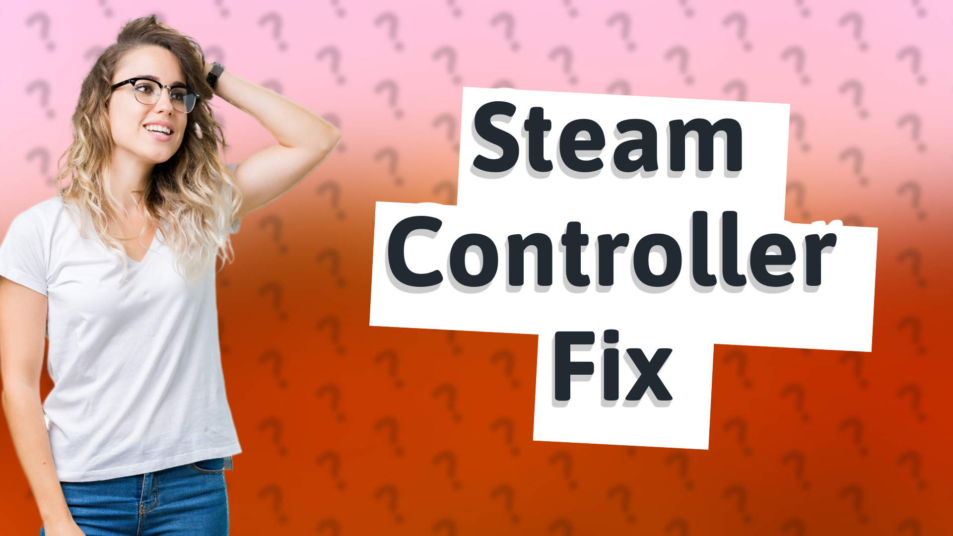 Steam Controller Fix