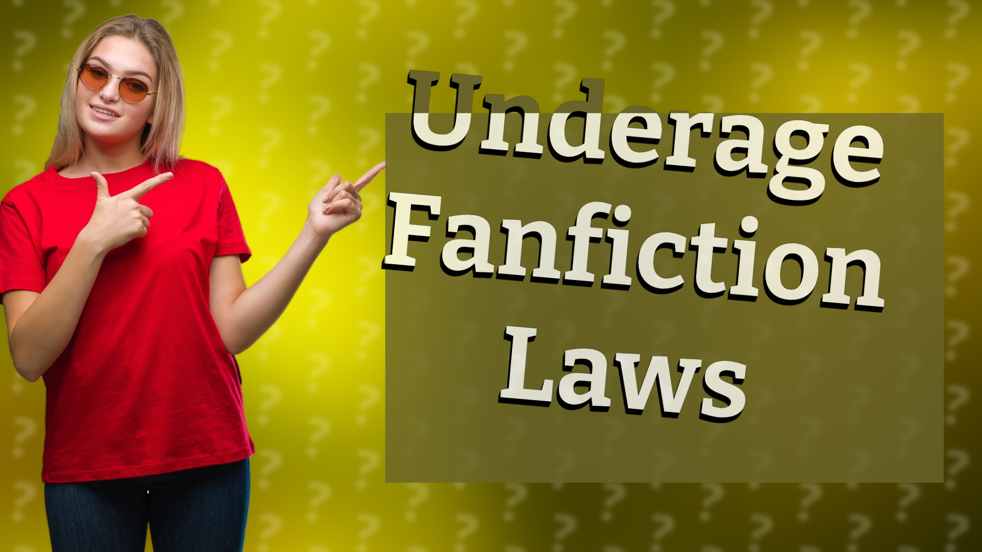 Underage Fanfiction Laws